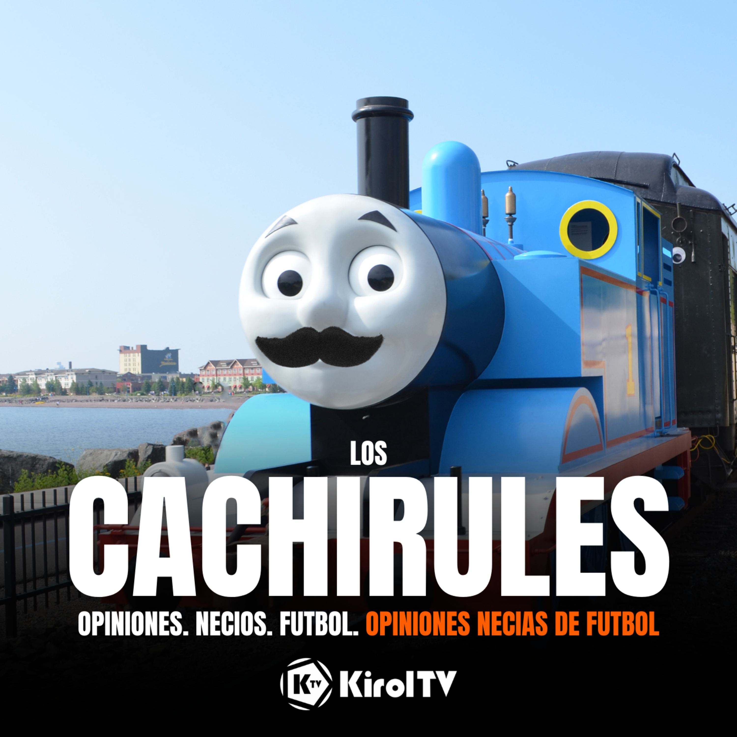 LOS CACHIRULES presentado por KirolTV