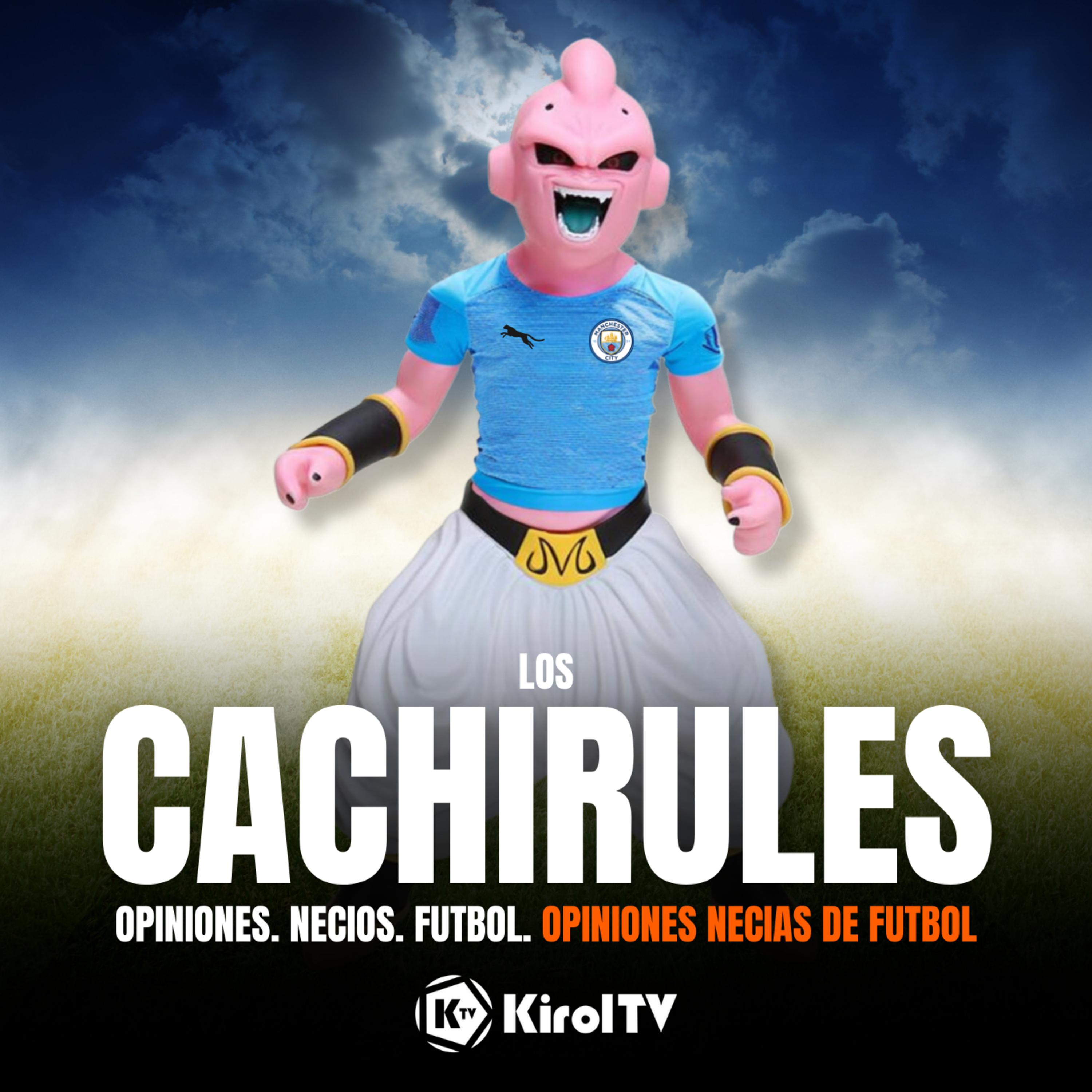 LOS CACHIRULES presentado por KirolTV