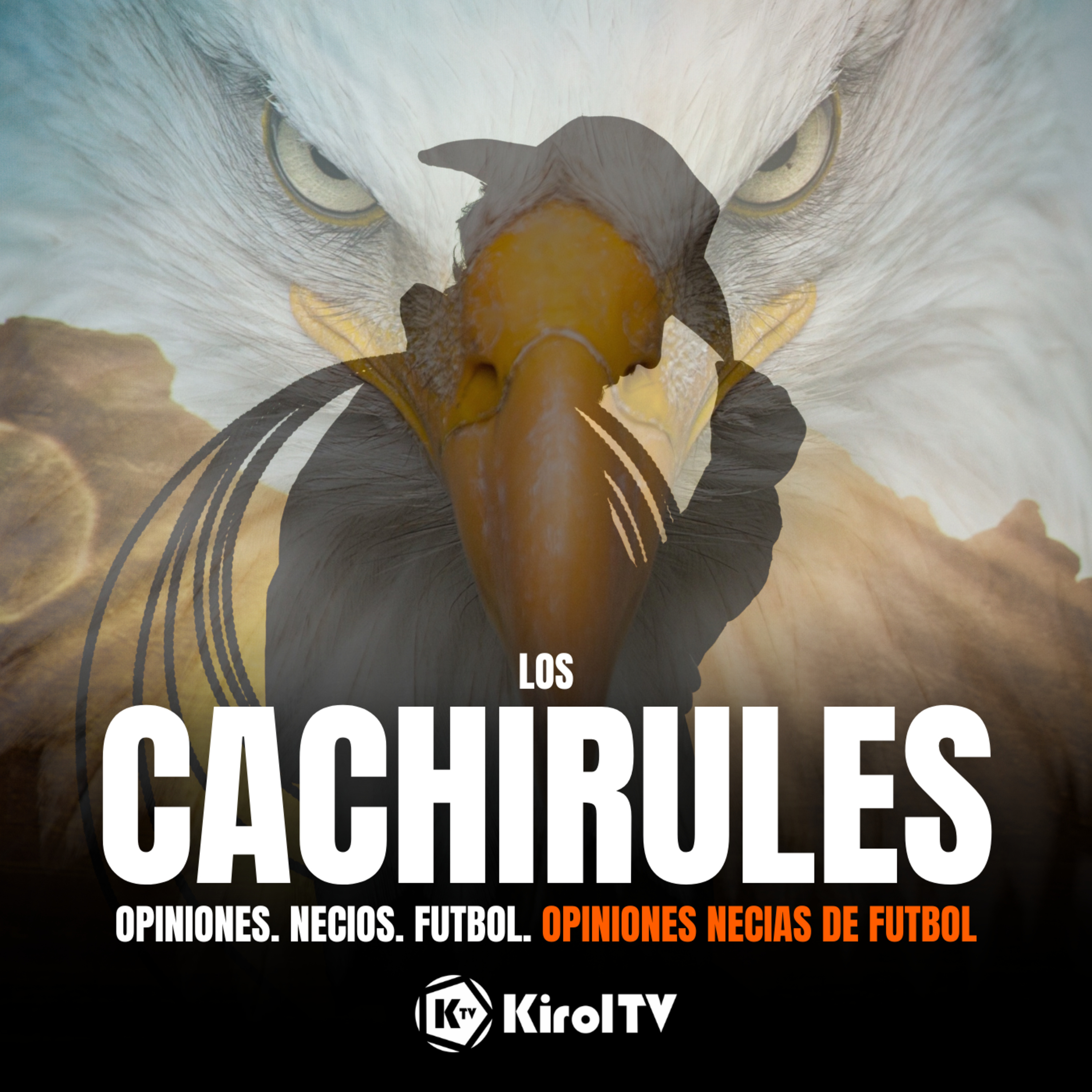 LOS CACHIRULES presentado por KirolTV