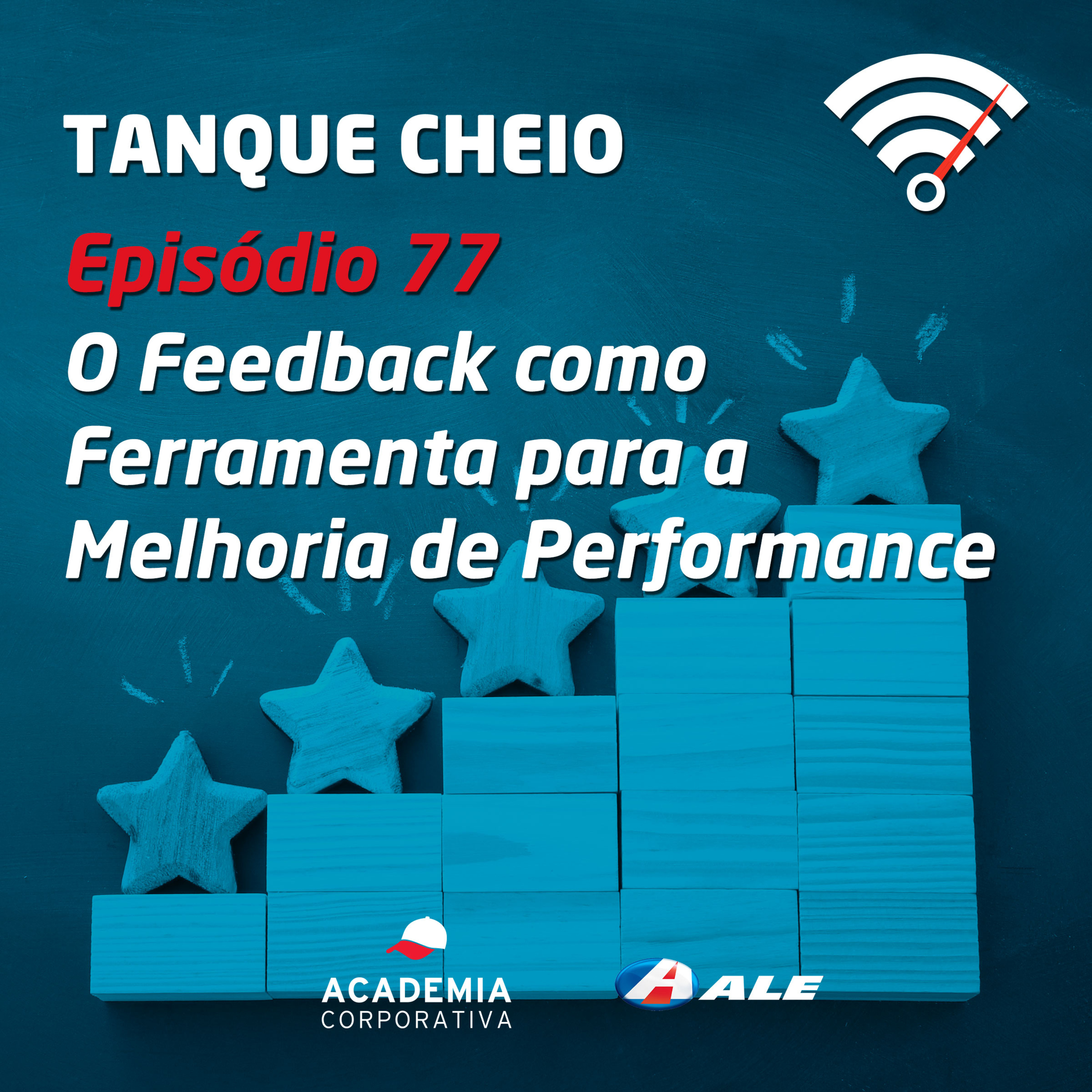 Episódio 77 - O Feedback como Ferramenta para a Melhoria de Performance episode artwork