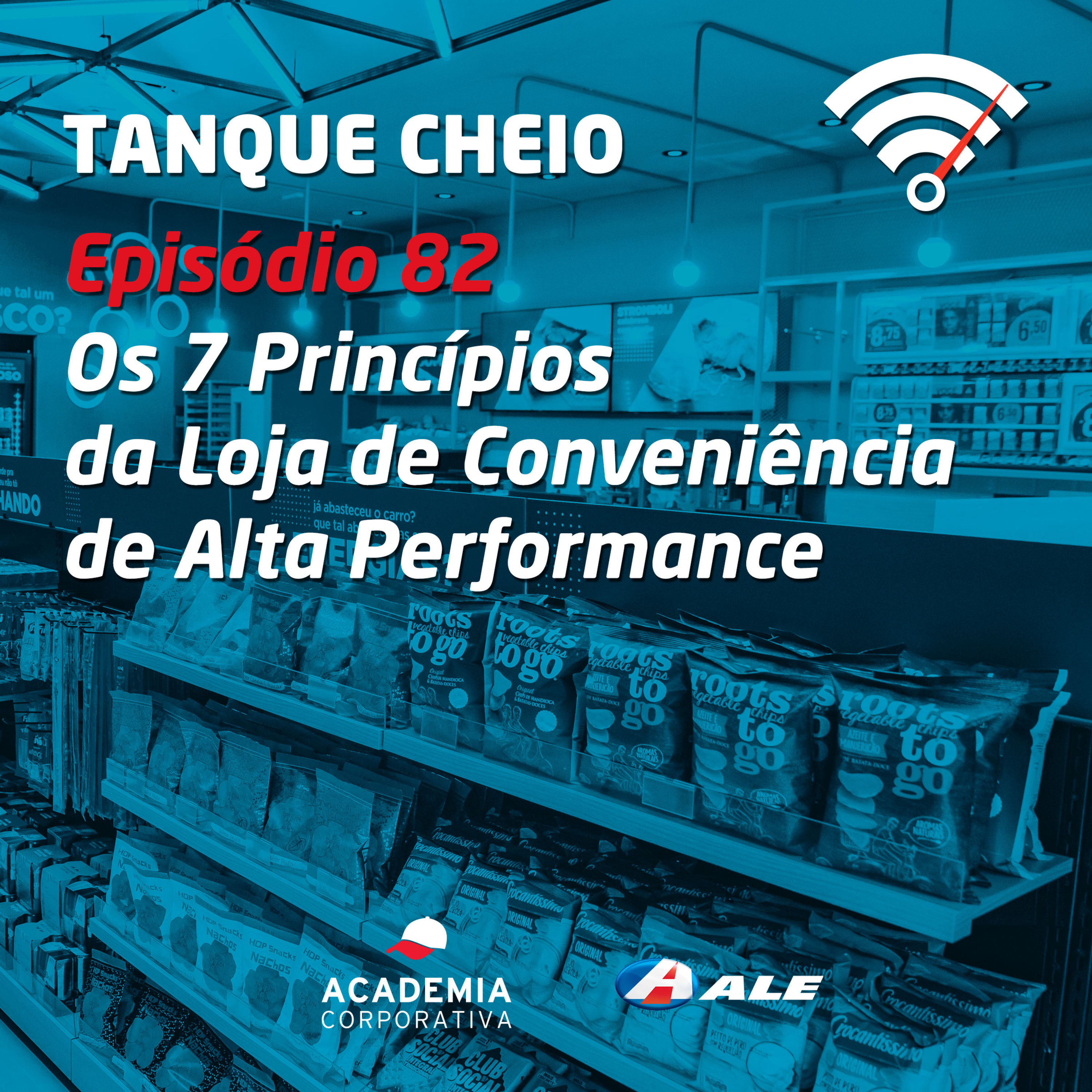 Episódio 82 - Os 7 Princípios da Loja de Conveniência de Alta Performance episode artwork