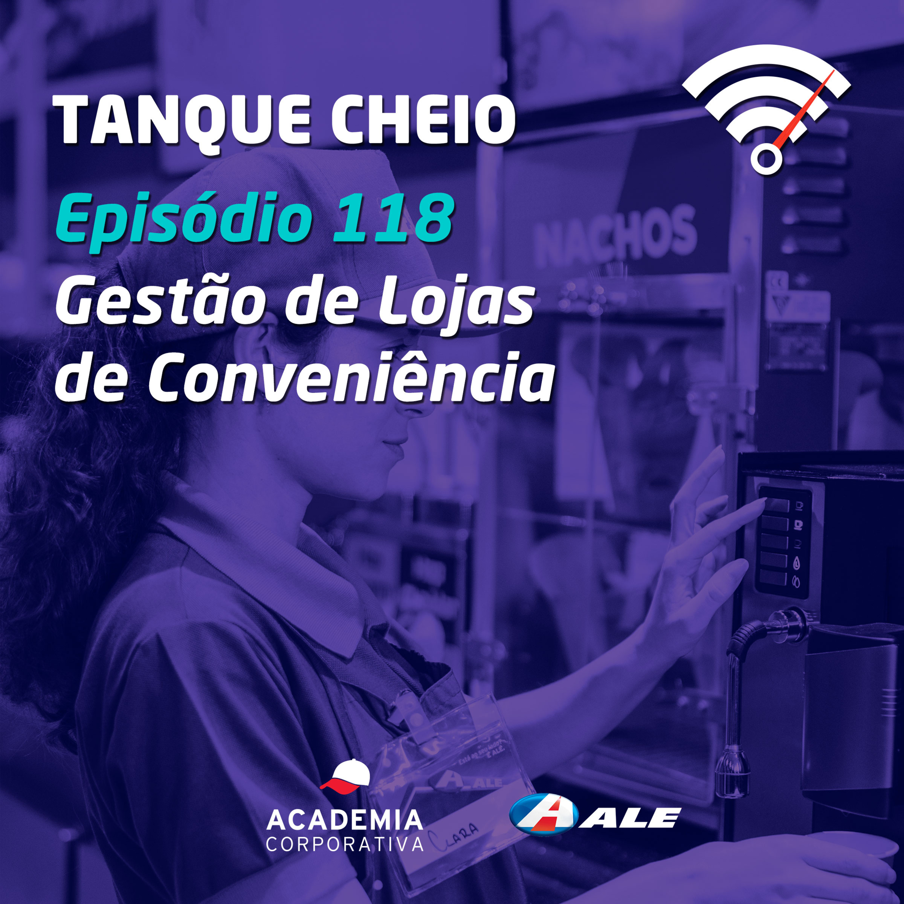 Episódio 118 - Gestão de Lojas de Conveniência episode artwork