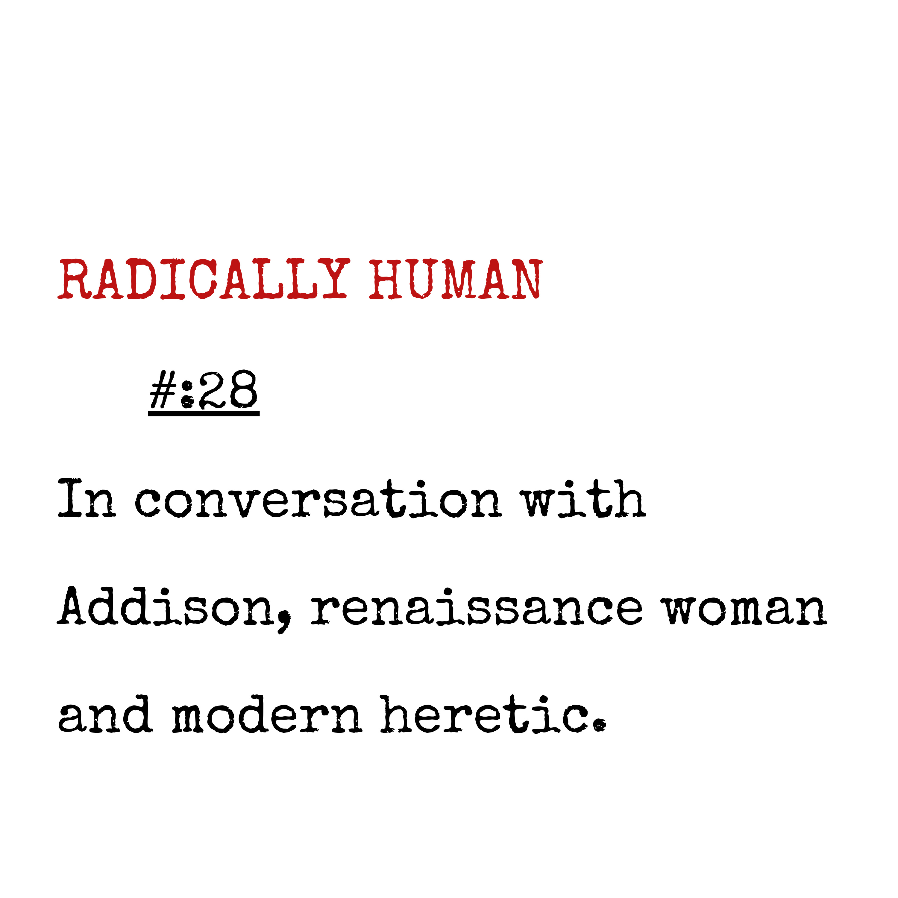 Radically Human