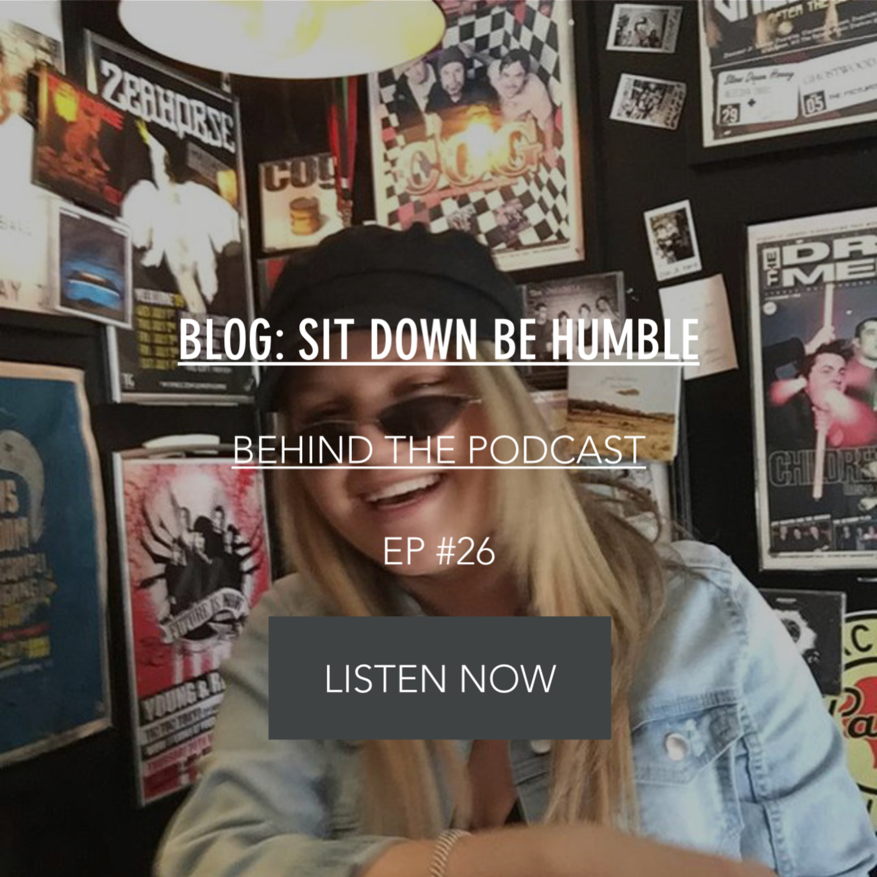 #26 - Sit Down BE HUMBLE  episode artwork