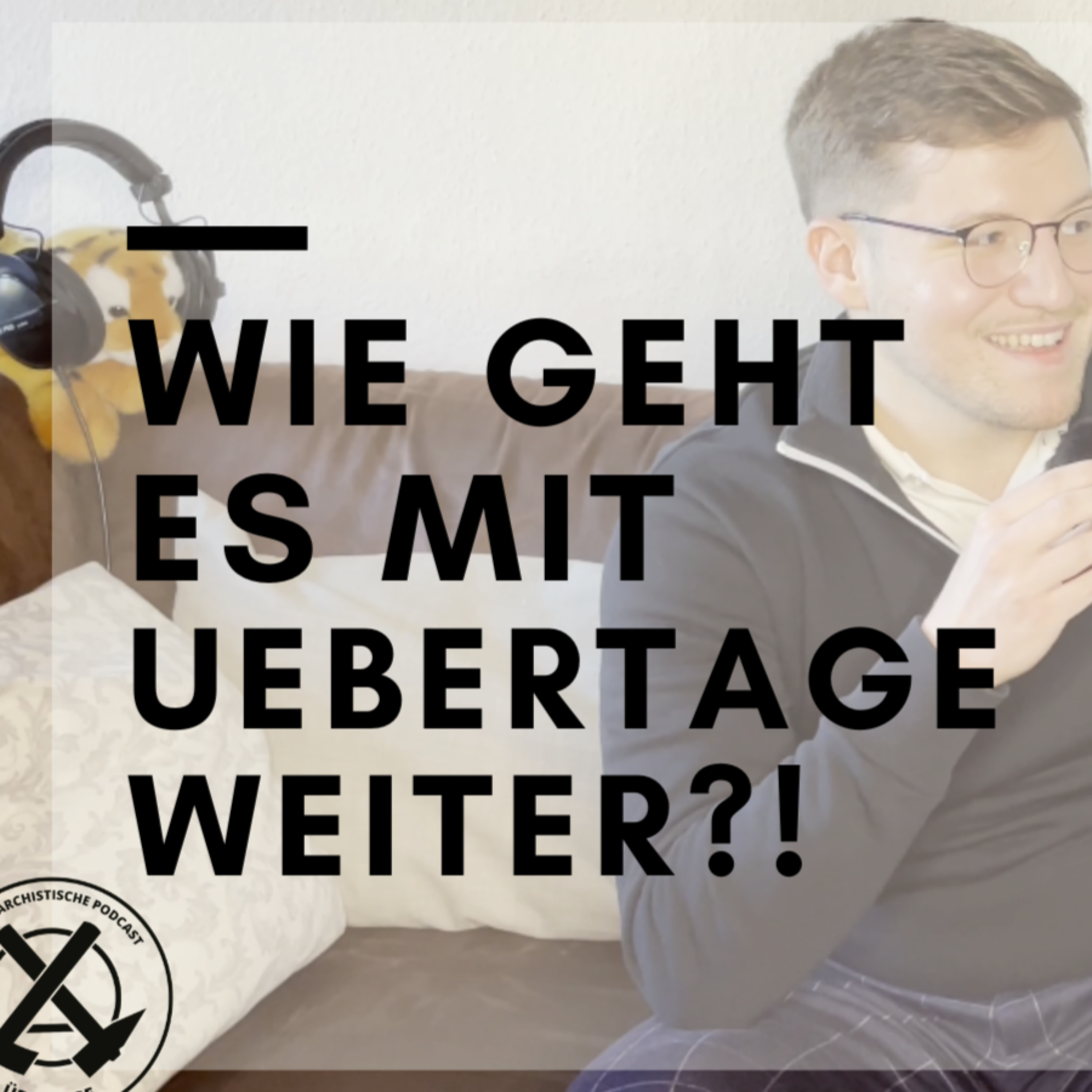 2023: wie geht es mit Übertage weiter?! episode artwork