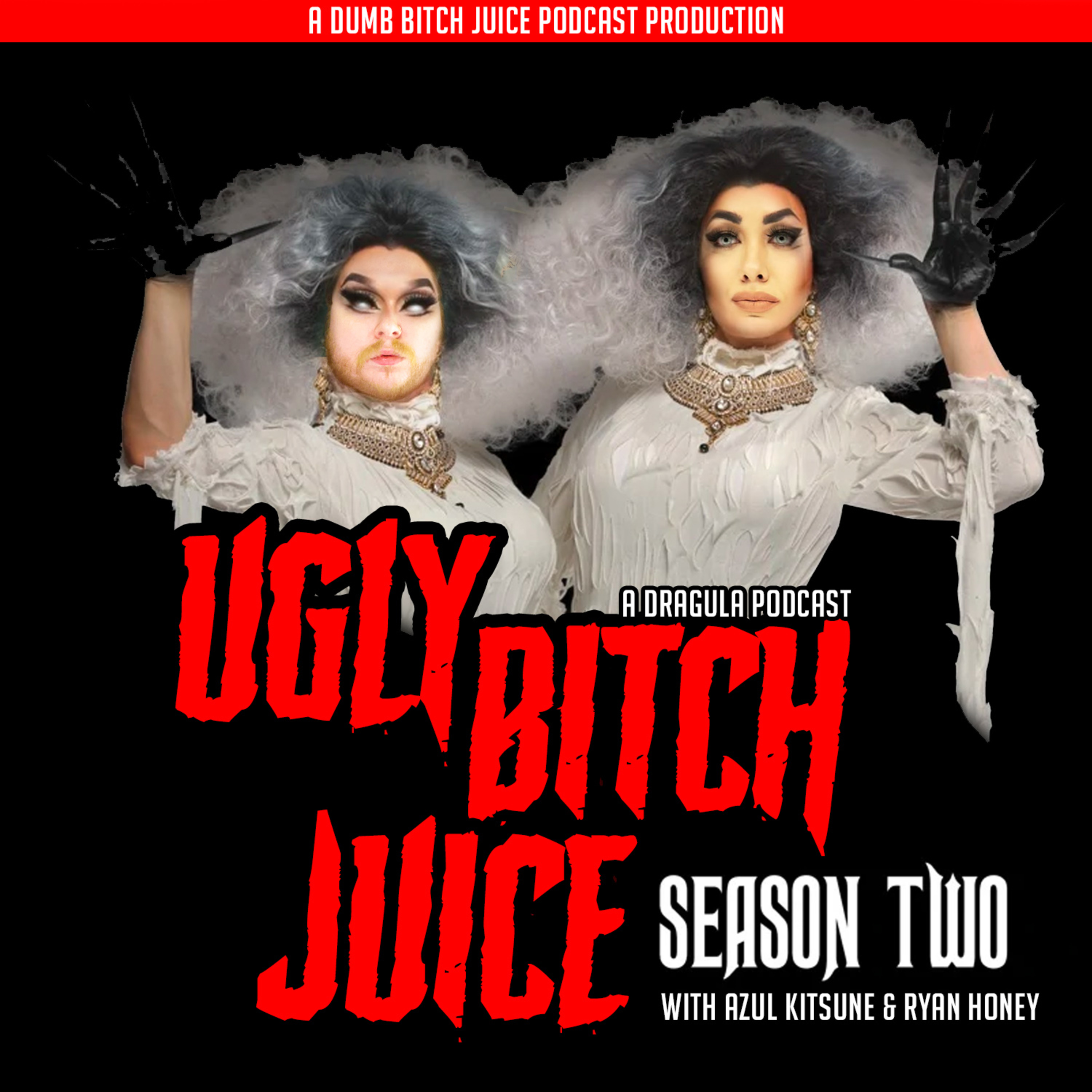 Dumb Bitch Juice