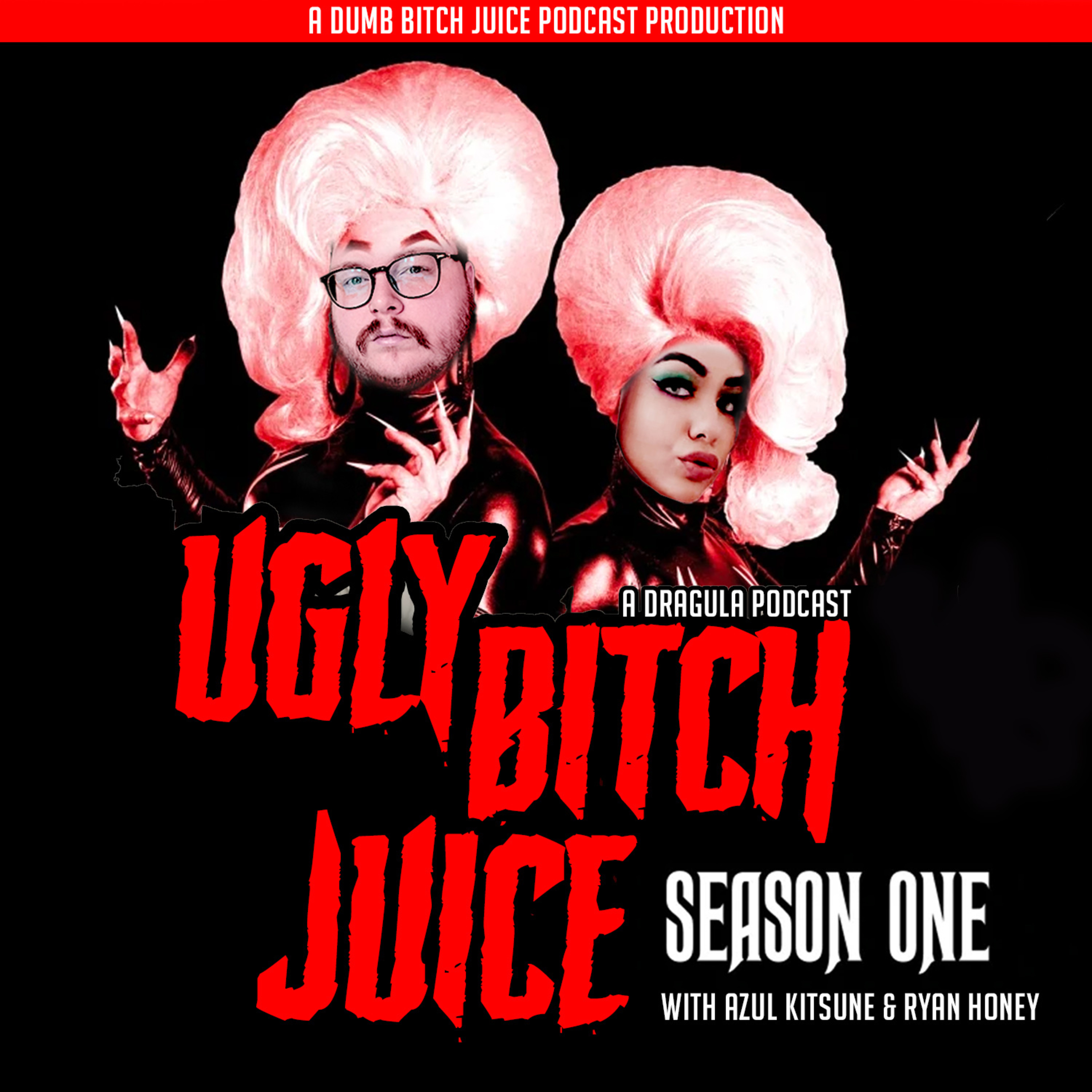 Dumb Bitch Juice