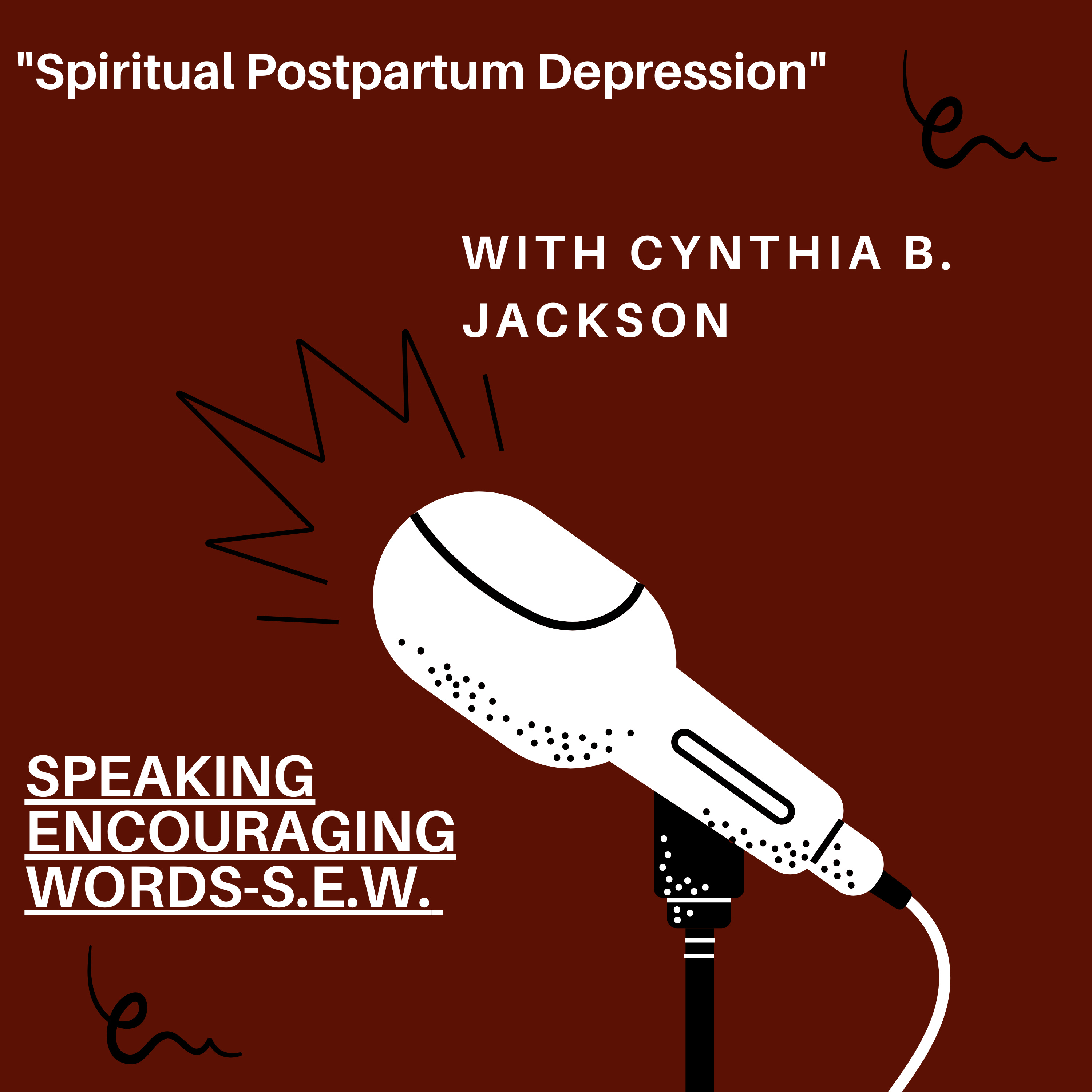 Speaking Encouraging Words-S.E.W.