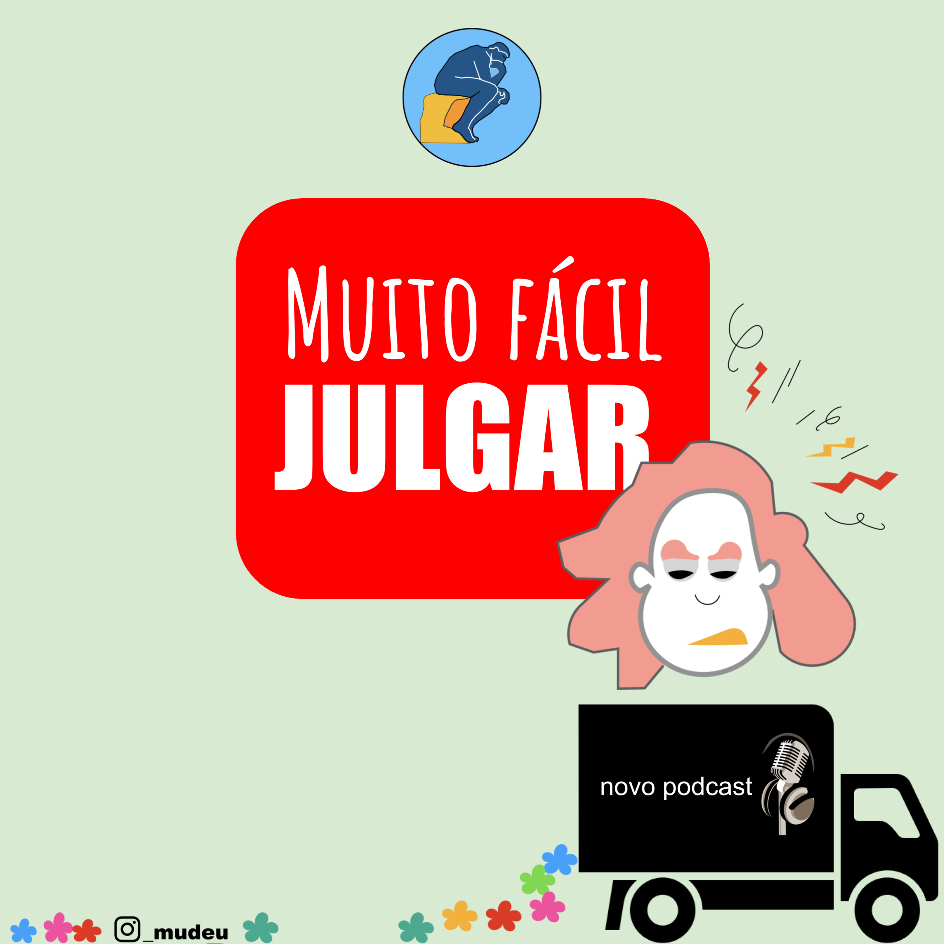 MUDEUcast! - Mudança de mentalidade