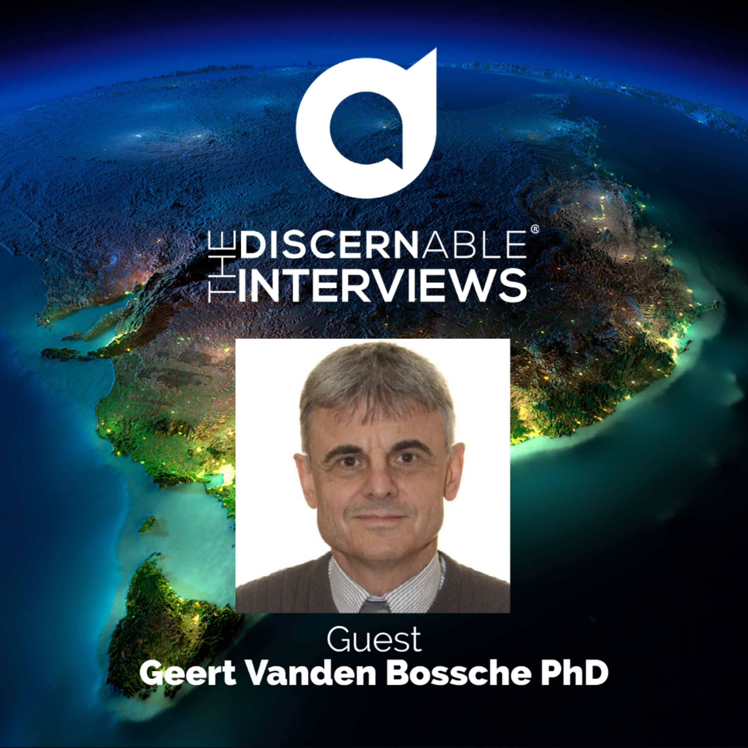 Geert Vanden Bossche PhD and his warning to the world against 'Immune Escape'