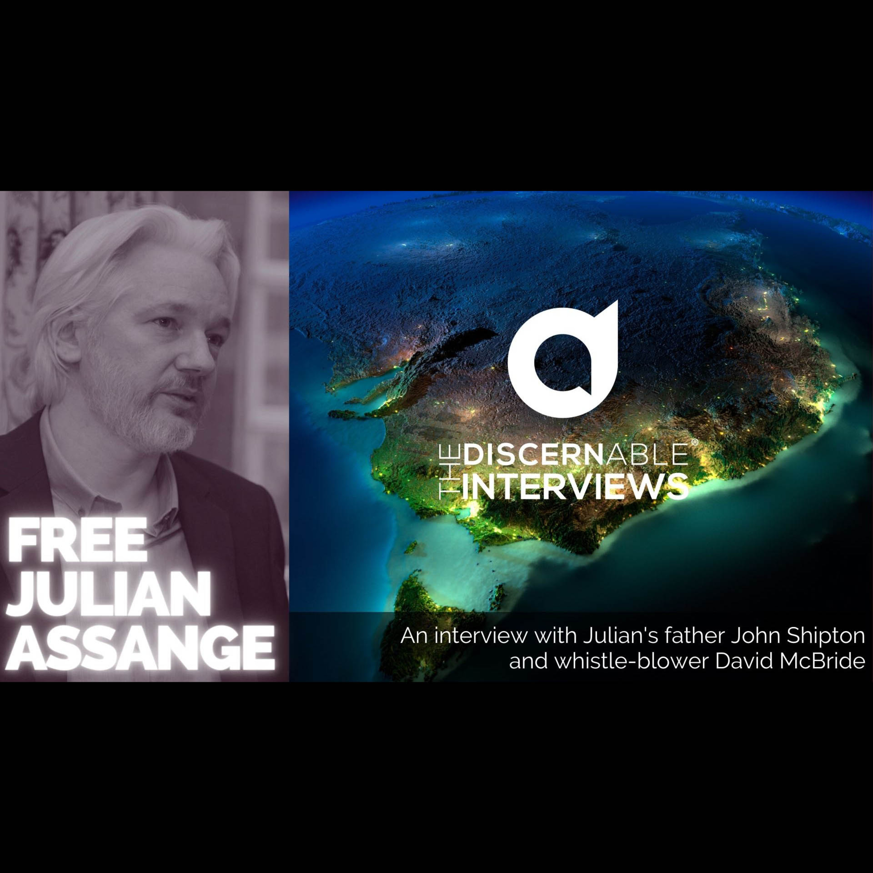 Free Julian Assange! With Julian's father John Shipton and ADF whistle-blower David McBride episode artwork