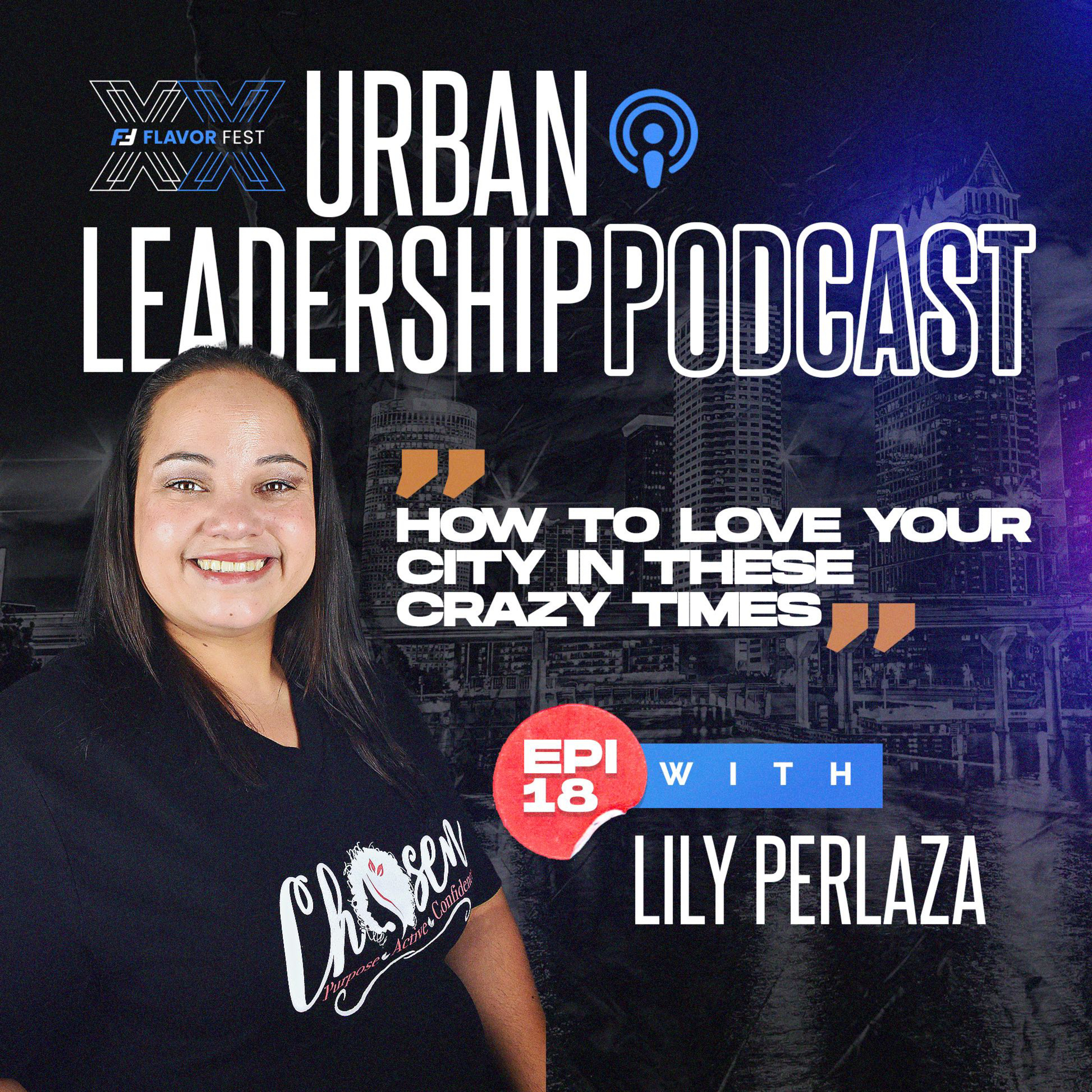 Flavor Fest Urban Leadership Podcast with Tommy “Urban D.” Kyllonen