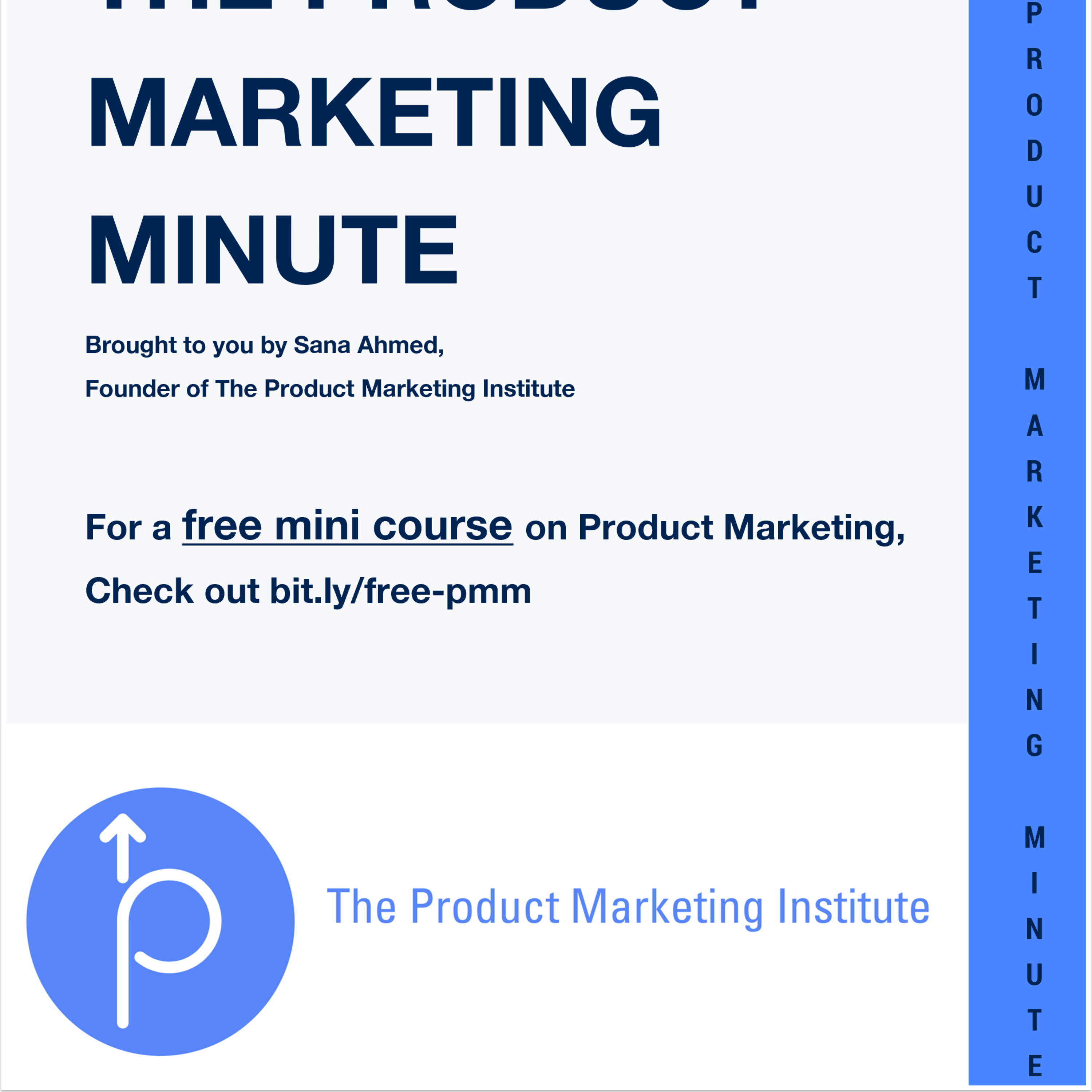 The Product Marketing Podcast presented by The Product Marketing Institute