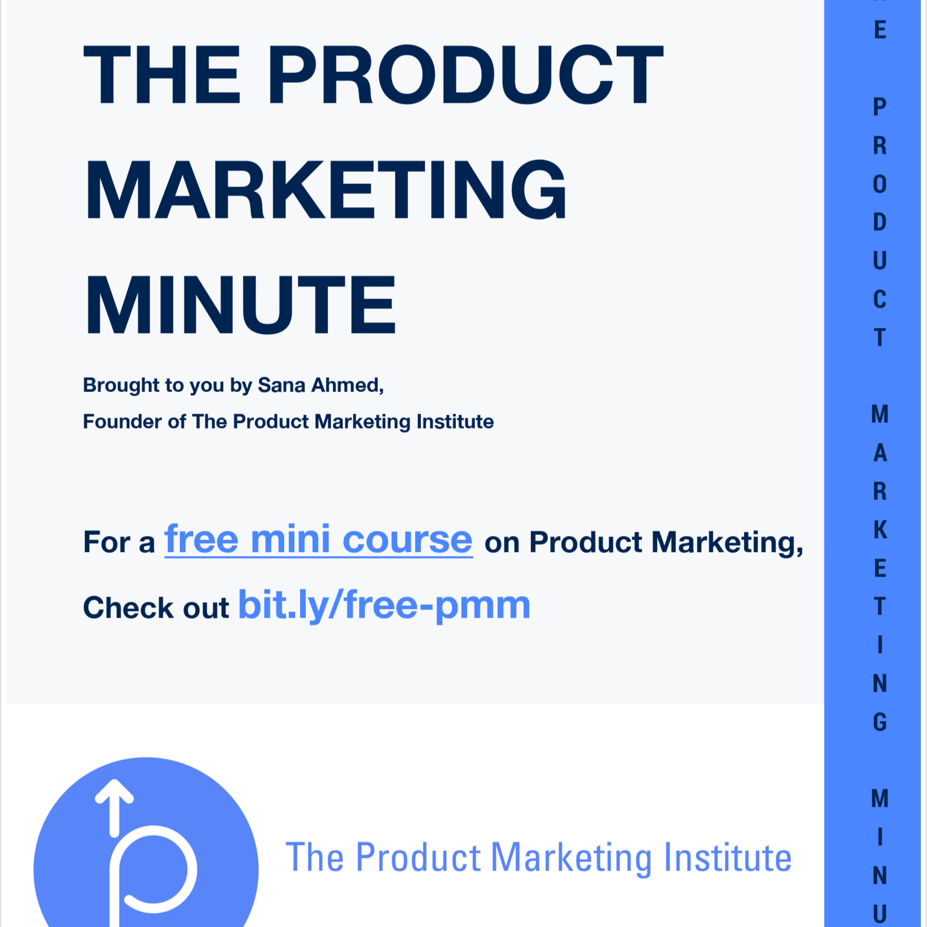 The Product Marketing Podcast presented by The Product Marketing Institute