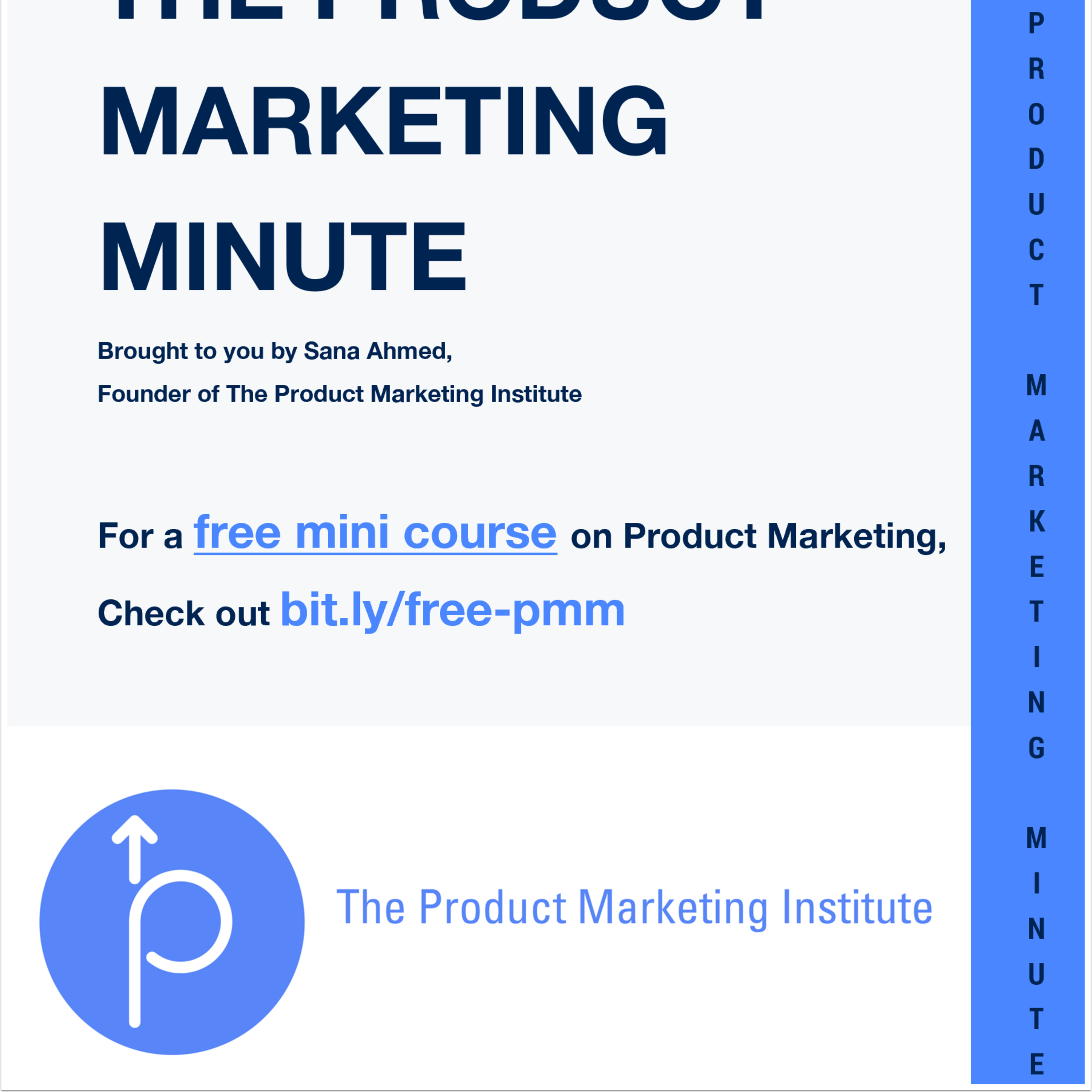The Product Marketing Podcast presented by The Product Marketing Institute