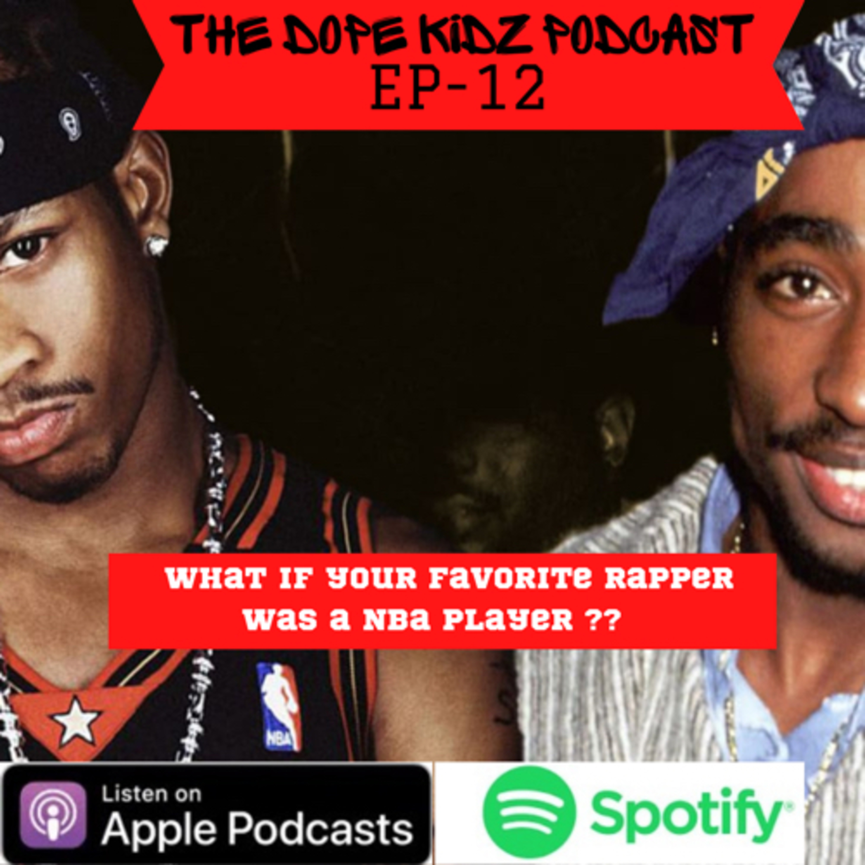 EP-12 What If Your Favorite Rapper Was A NBA Player ??  episode artwork