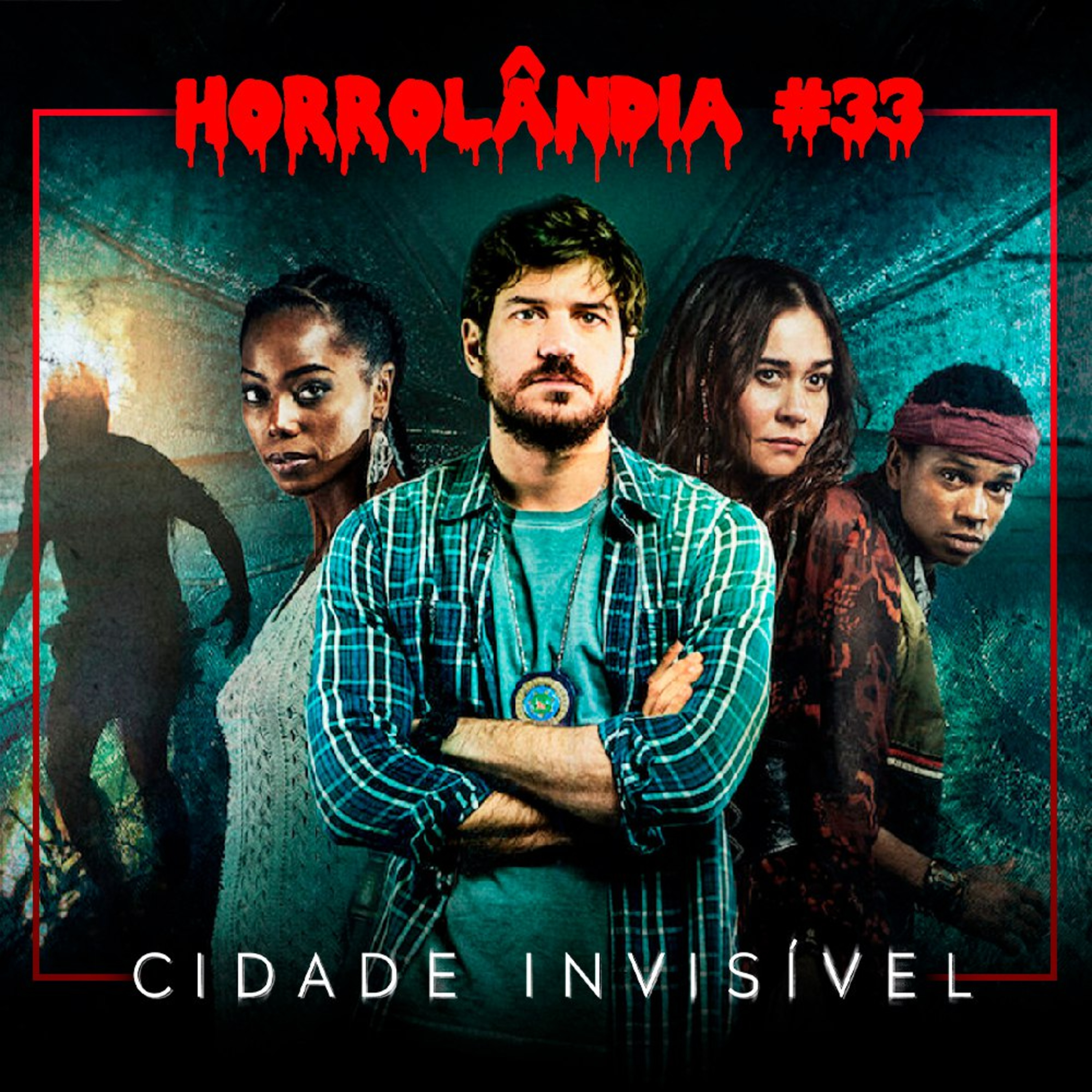 Horrolândia 33 | Cidade Invisível episode artwork