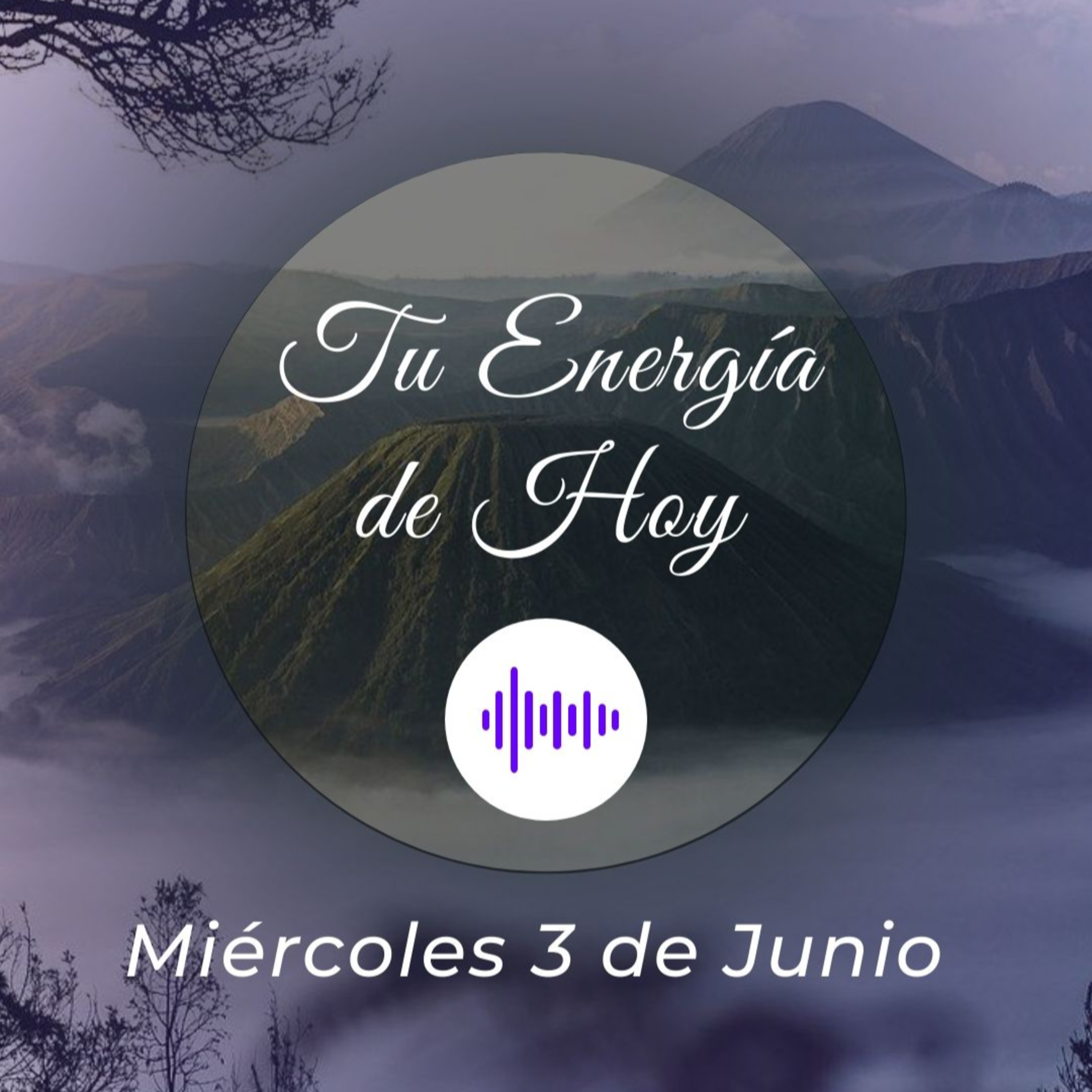 Tu Energía para Hoy (Miércoles 03 Junio) - Juliana Suaza