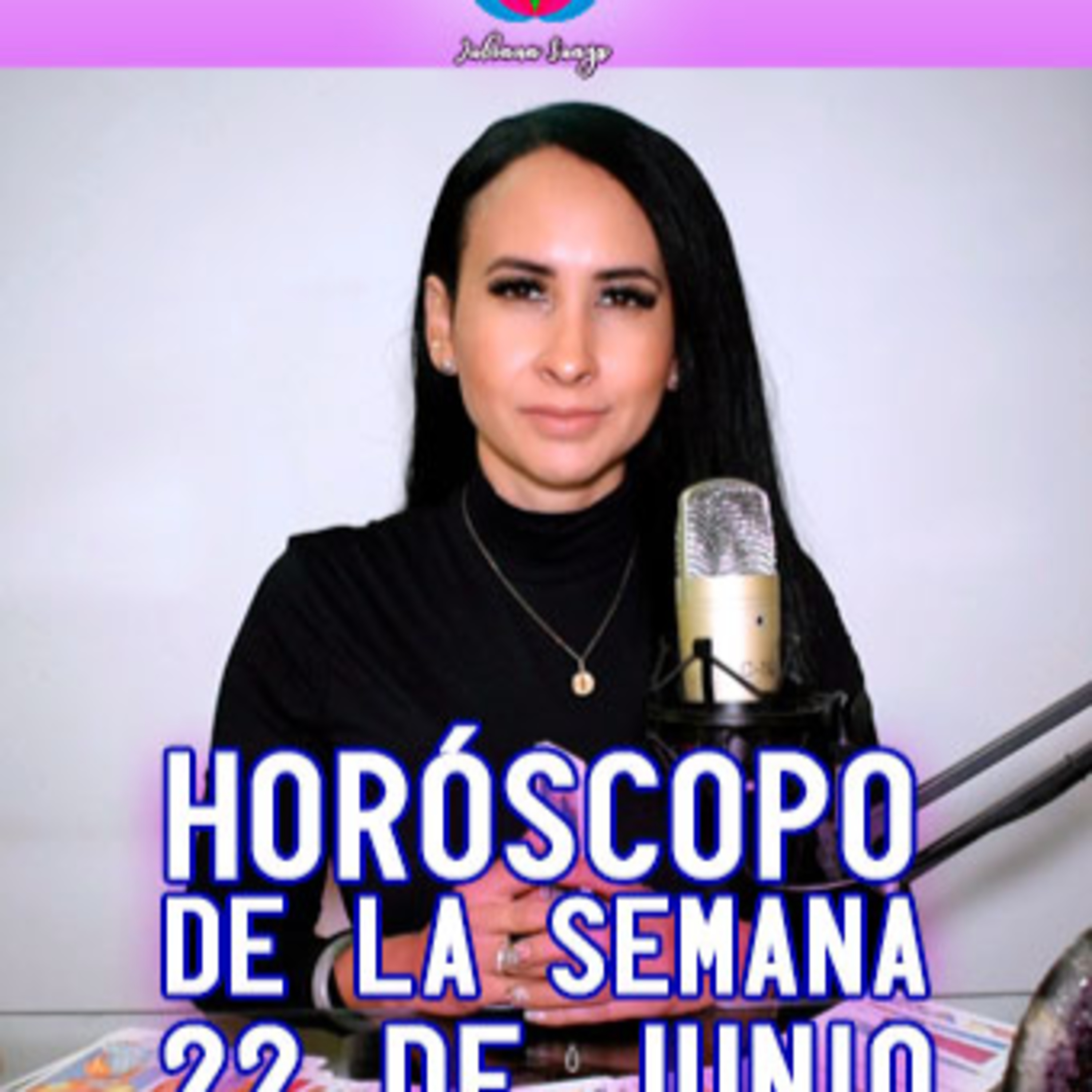 HORÓSCOPO DE LA SEMANA | Mensajes del Tarot para cada Signo Zodiacal (Lunes 22 de Junio) episode artwork