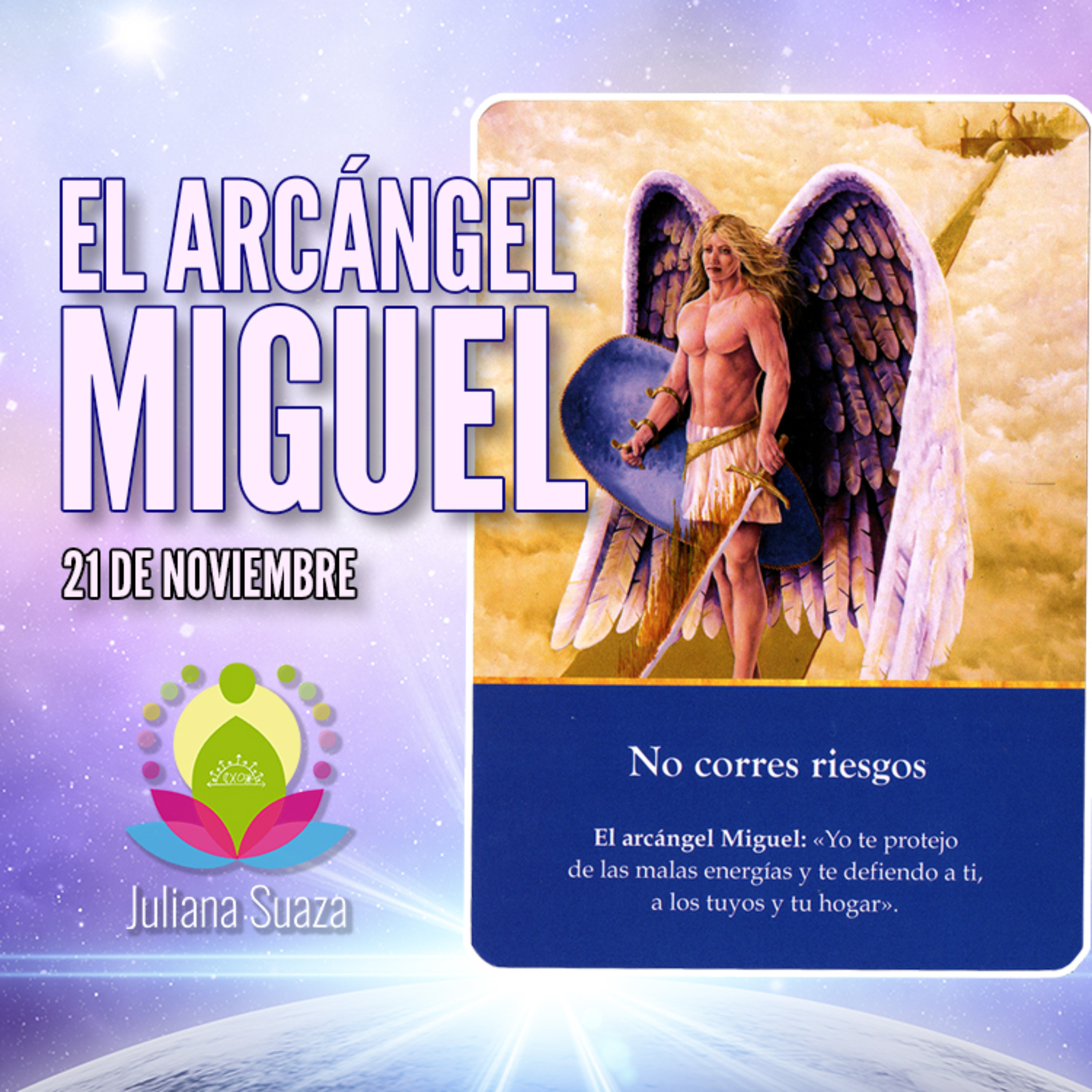 Un Ángel para la buena Energía ARCANGEL MIGUEL 💫 – Juliana Suaza