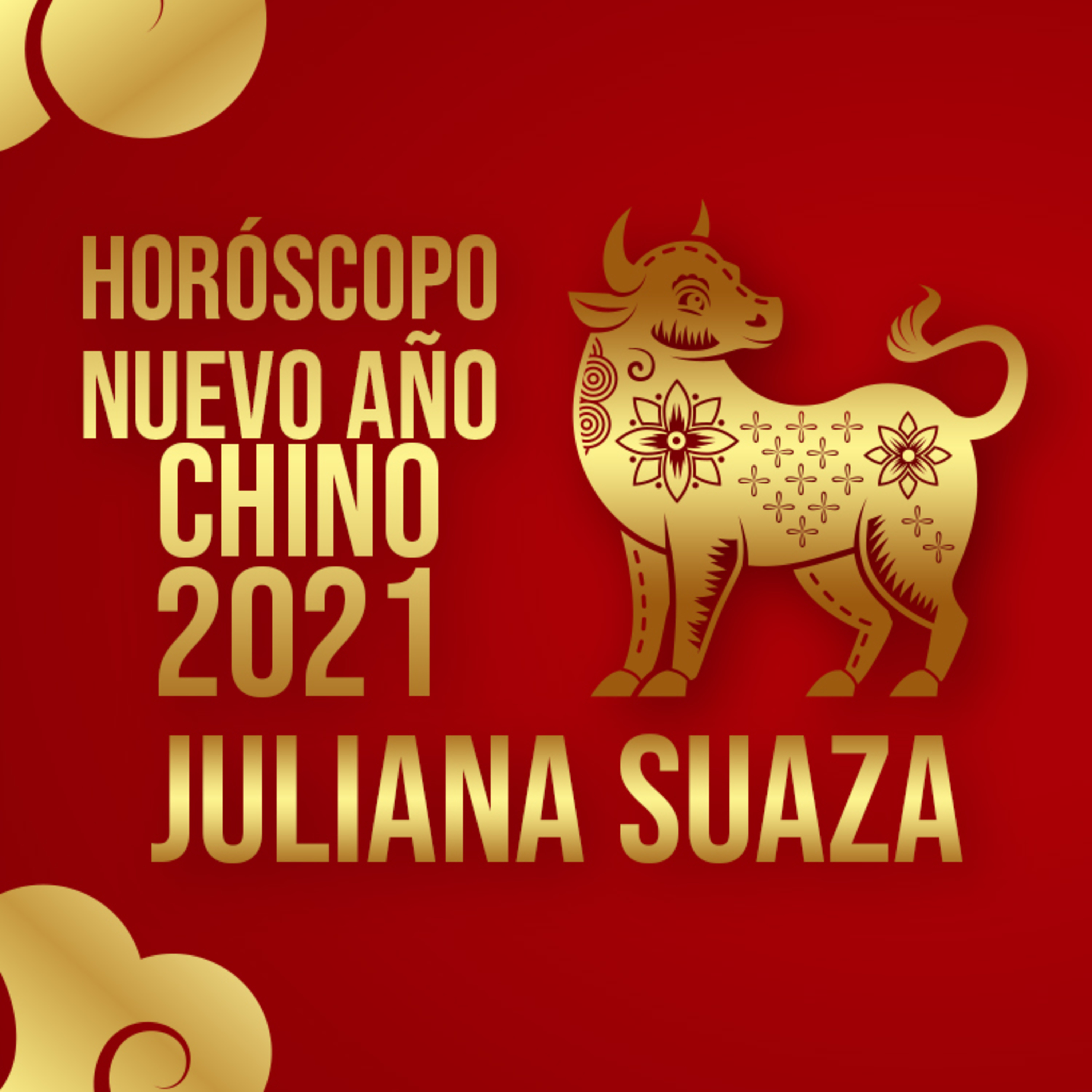 Horóscopo del año Nuevo Chino del Buey de Dorado🐂 ✨ - Juliana Suaza episode artwork
