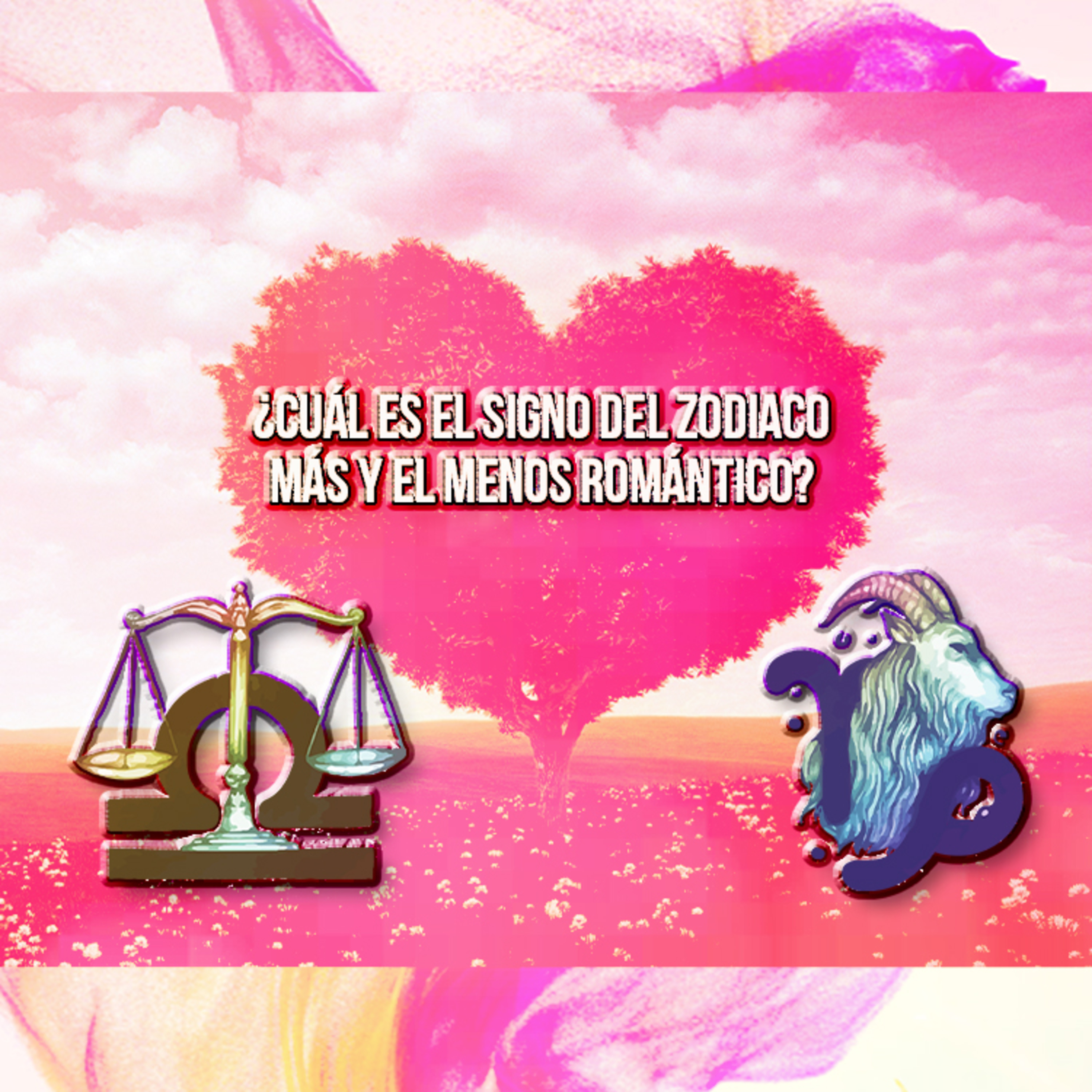 ¿Cuál es el Signo del Zodiaco más y el menos Romántico? 💘♉💔- Juliana Suaza episode artwork