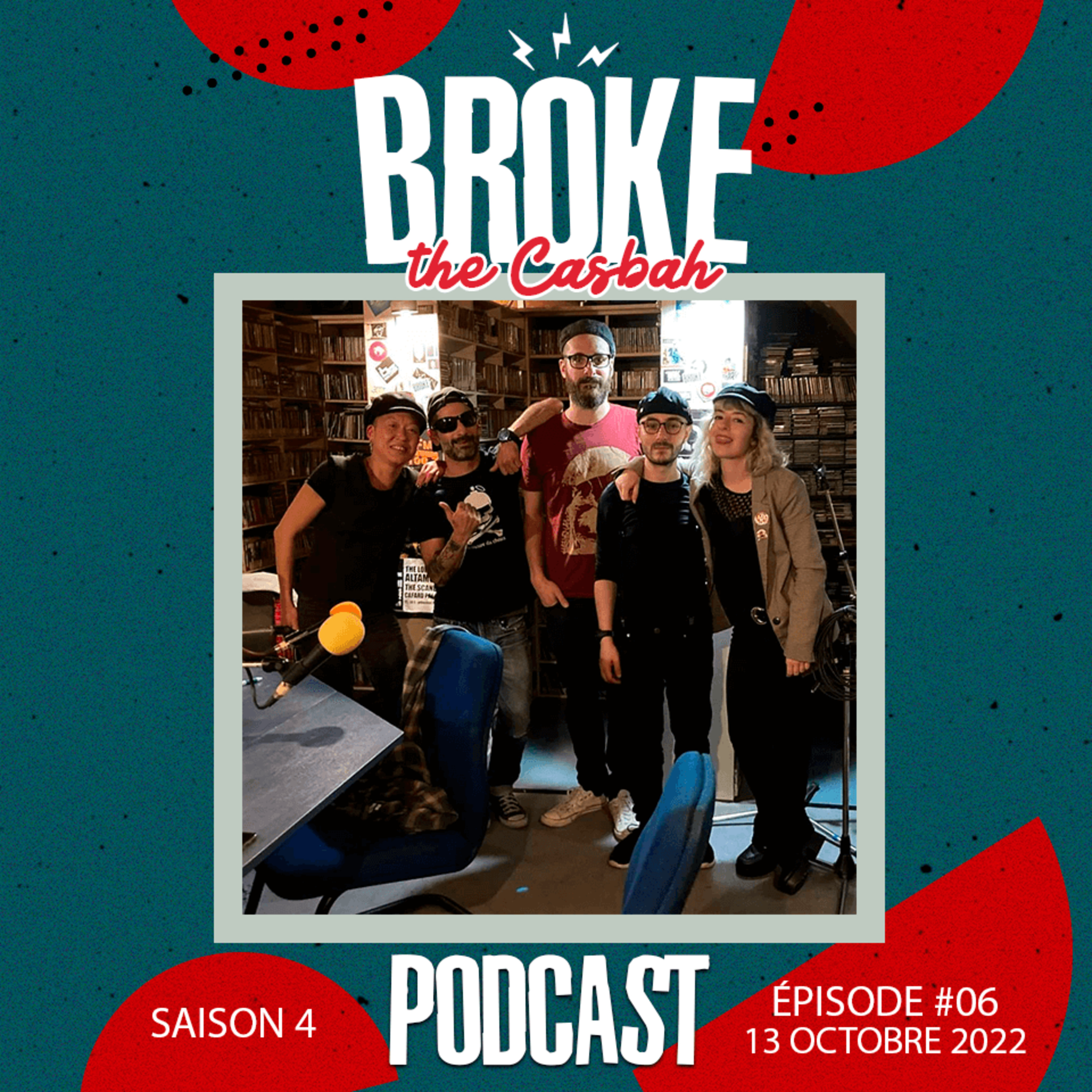 Broke The Casbah #130 : 13 octobre 2022 / Invitée : Célia episode artwork