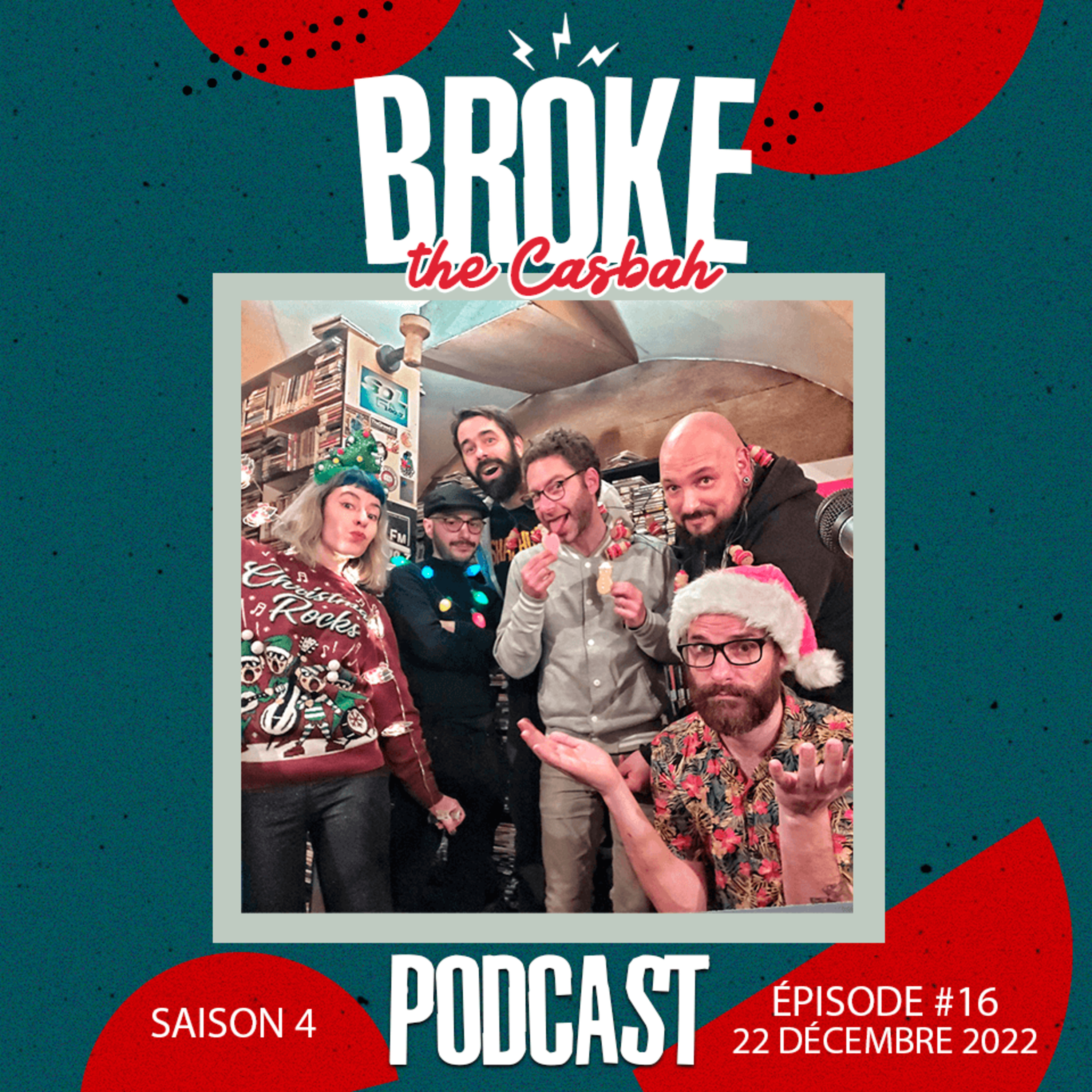 Broke The Casbah #140 : 22 décembre 2022 / Emission de Noël episode artwork