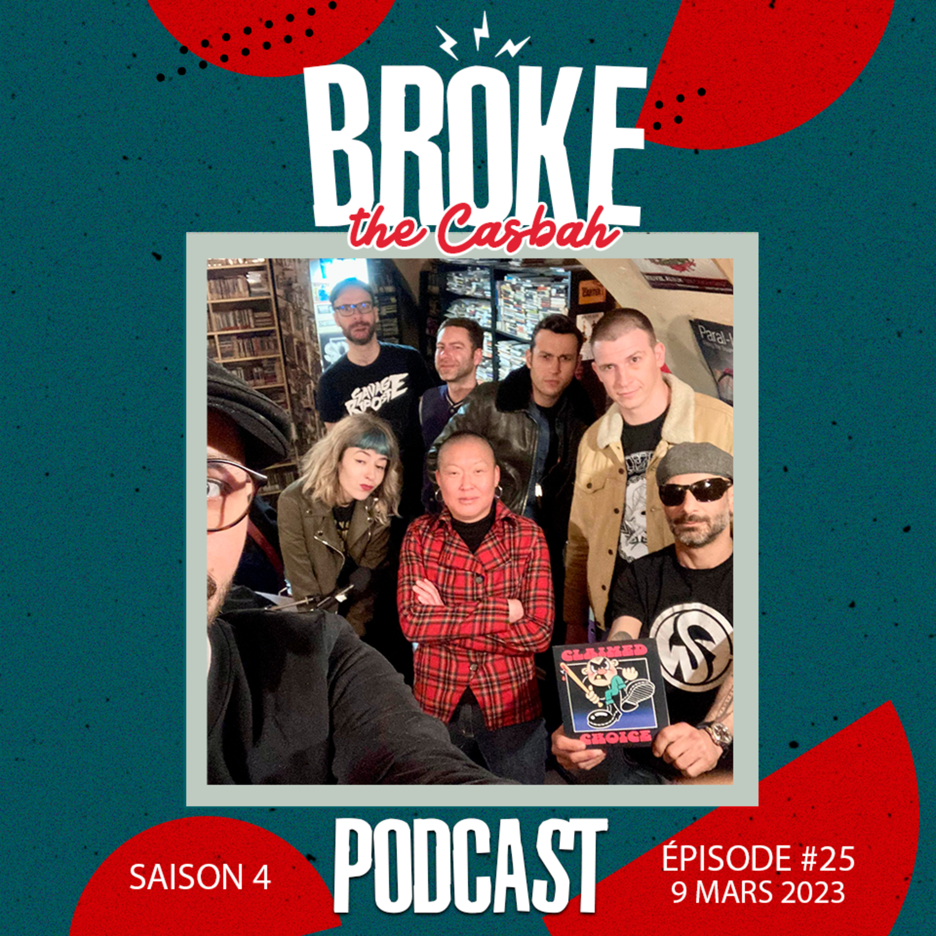 Broke The Casbah #149 : 9 mars / Invités : CLAIMED CHOICE : Simon et Pierrick episode artwork