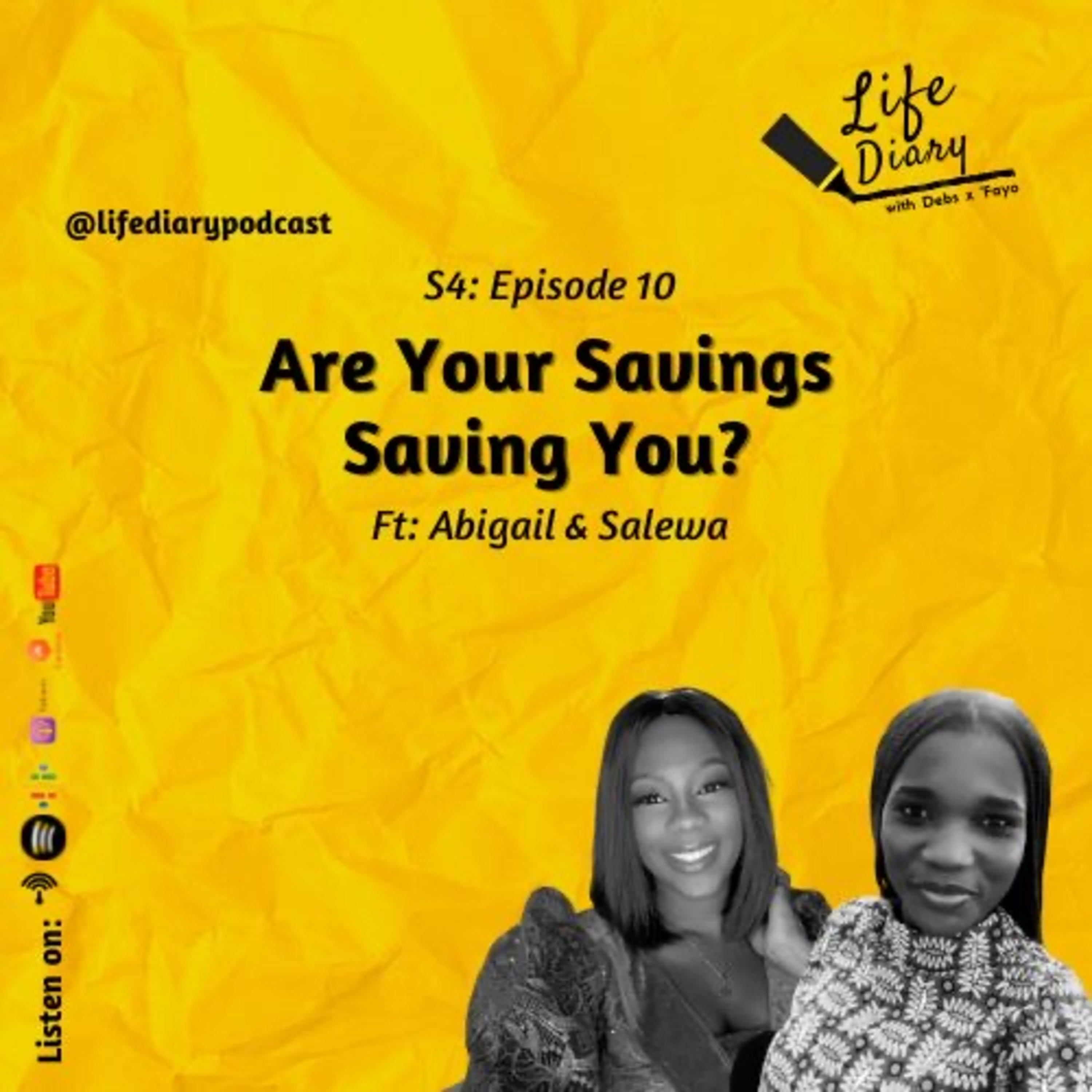 Are your savings saving you? ft Abigail & Salewa