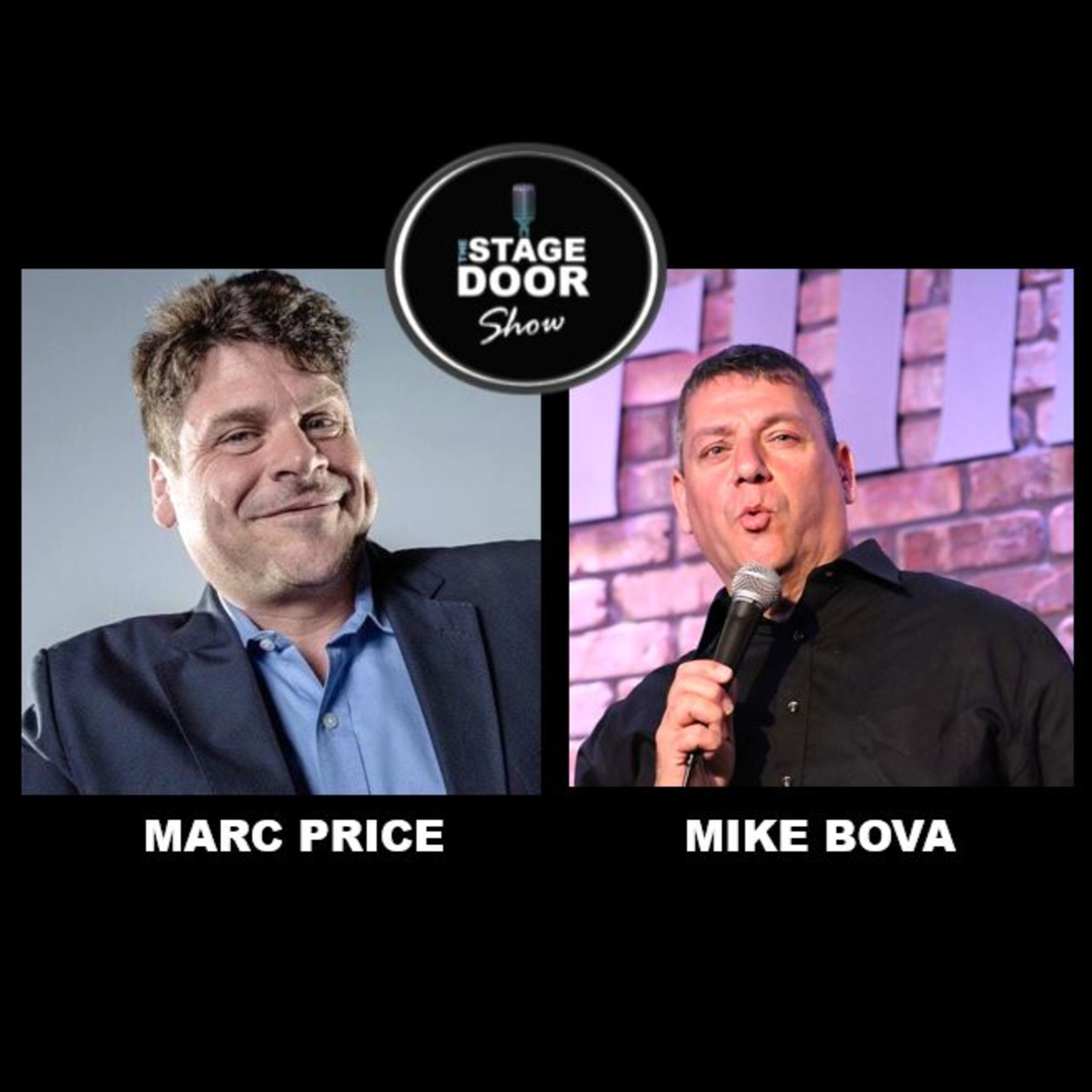 Interview with Actor/Comedian Marc Price and National Headlining Comedian Mike Bova episode artwork