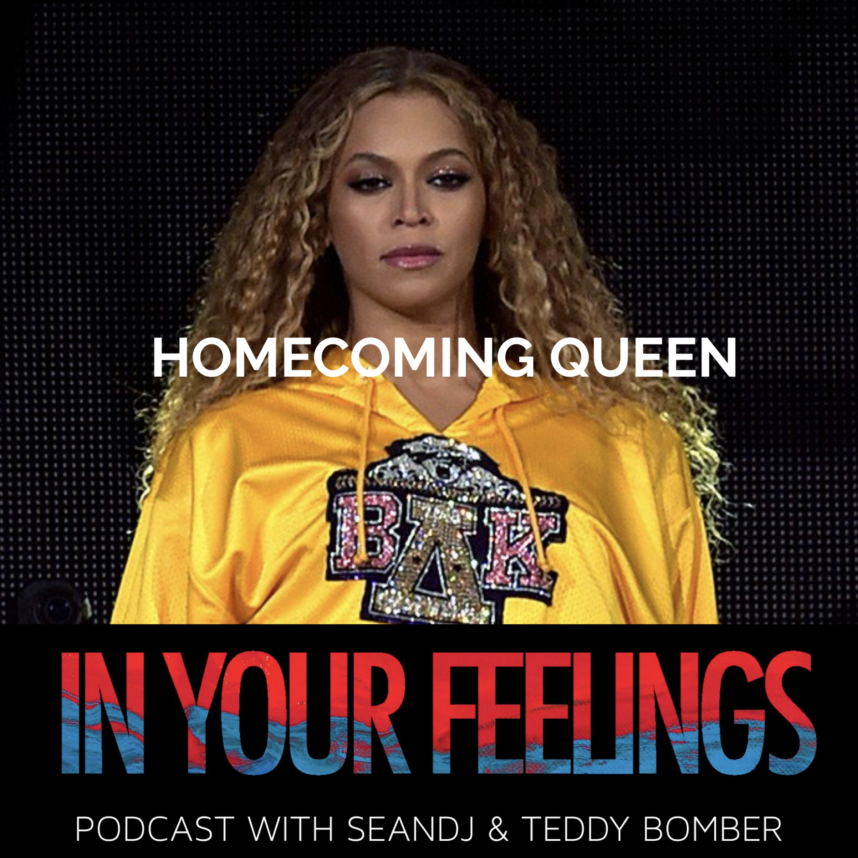 IN YOUR FEELINGS PODCAST