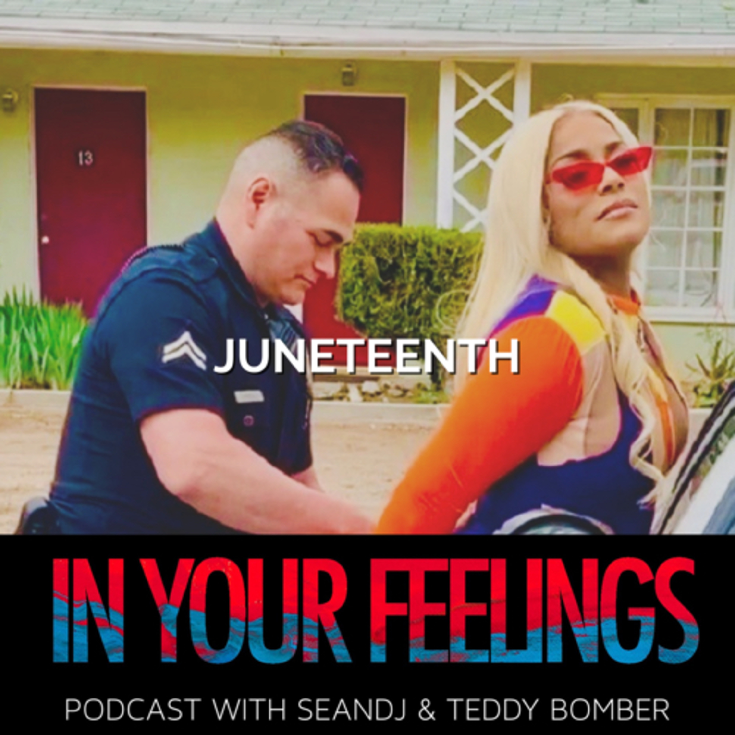 IN YOUR FEELINGS PODCAST