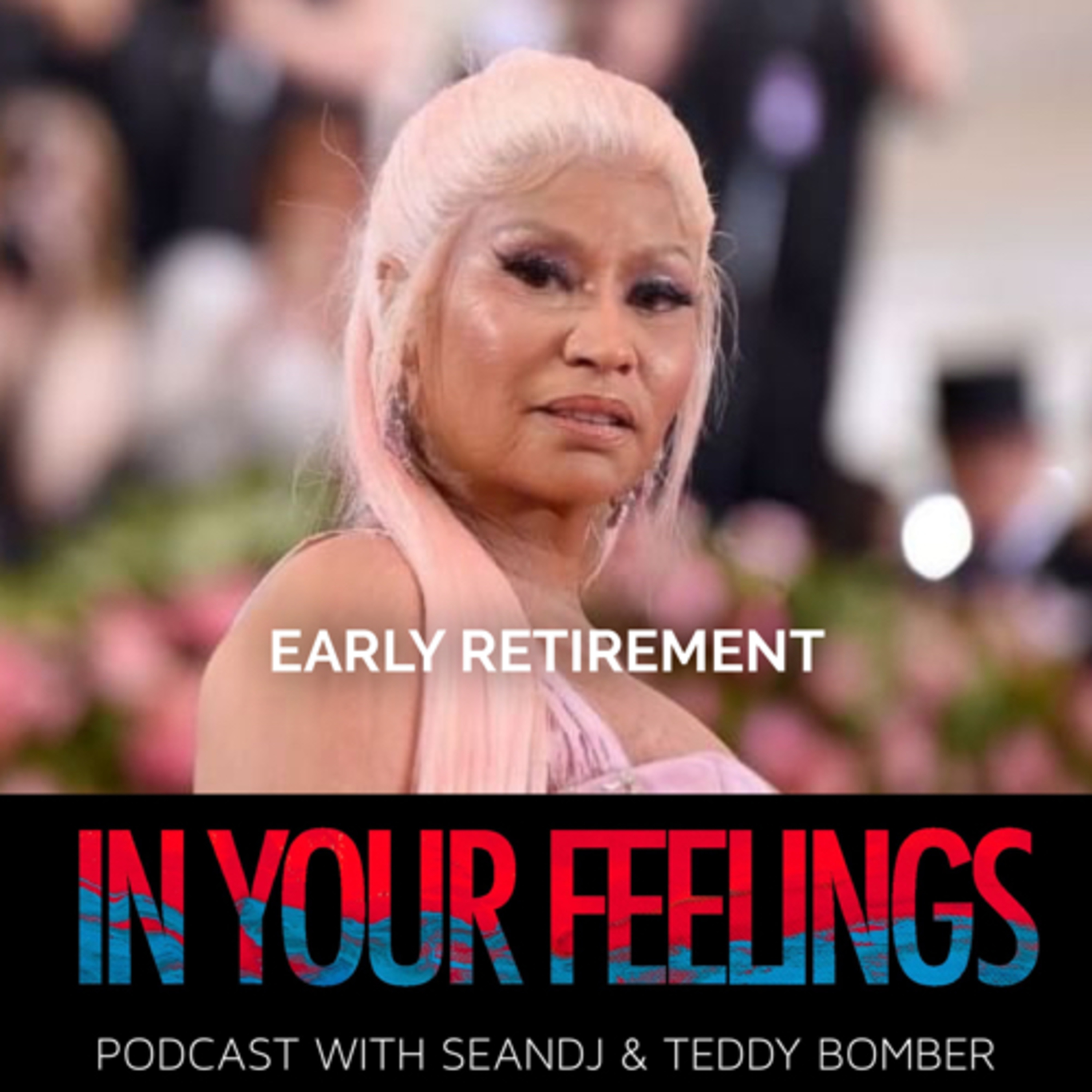 IN YOUR FEELINGS PODCAST