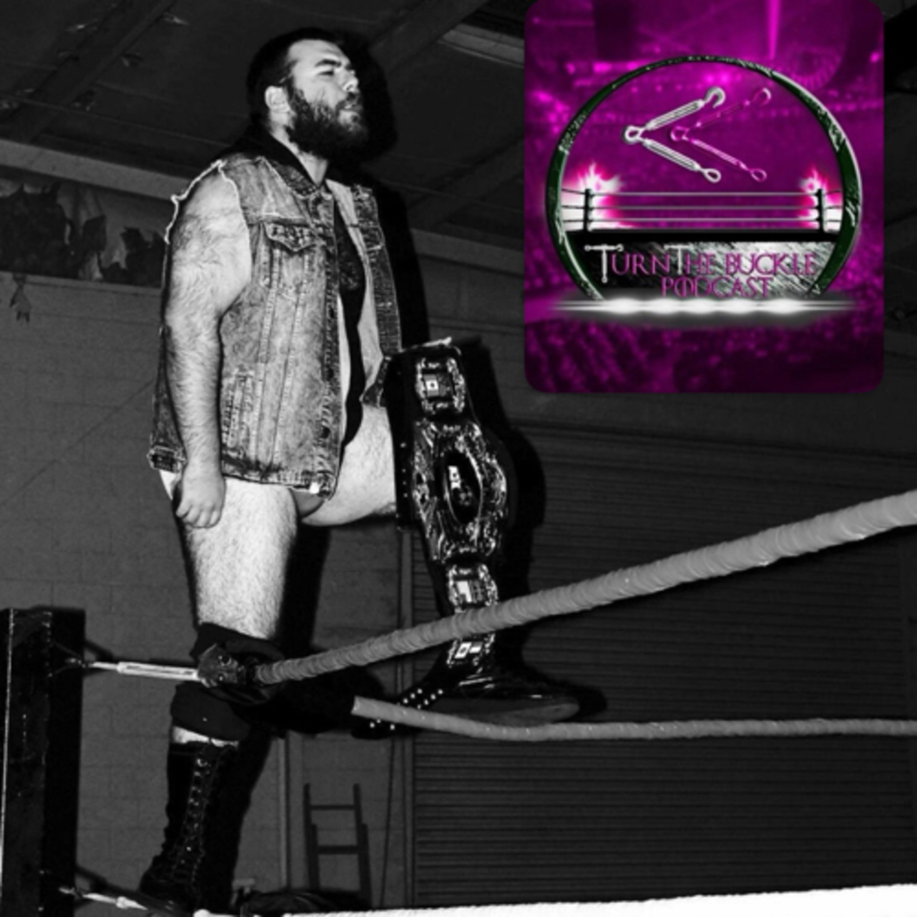 Turn The Buckle Podcast