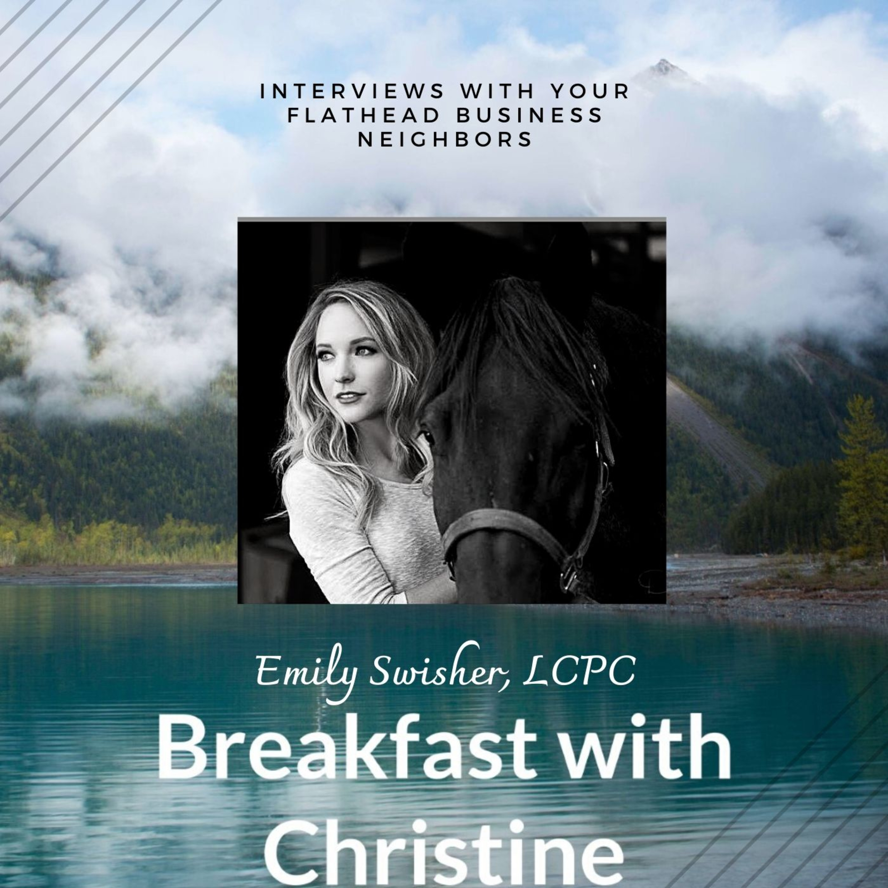 Breakfast with Christine: Interviews with your Flathead Business Neighbors