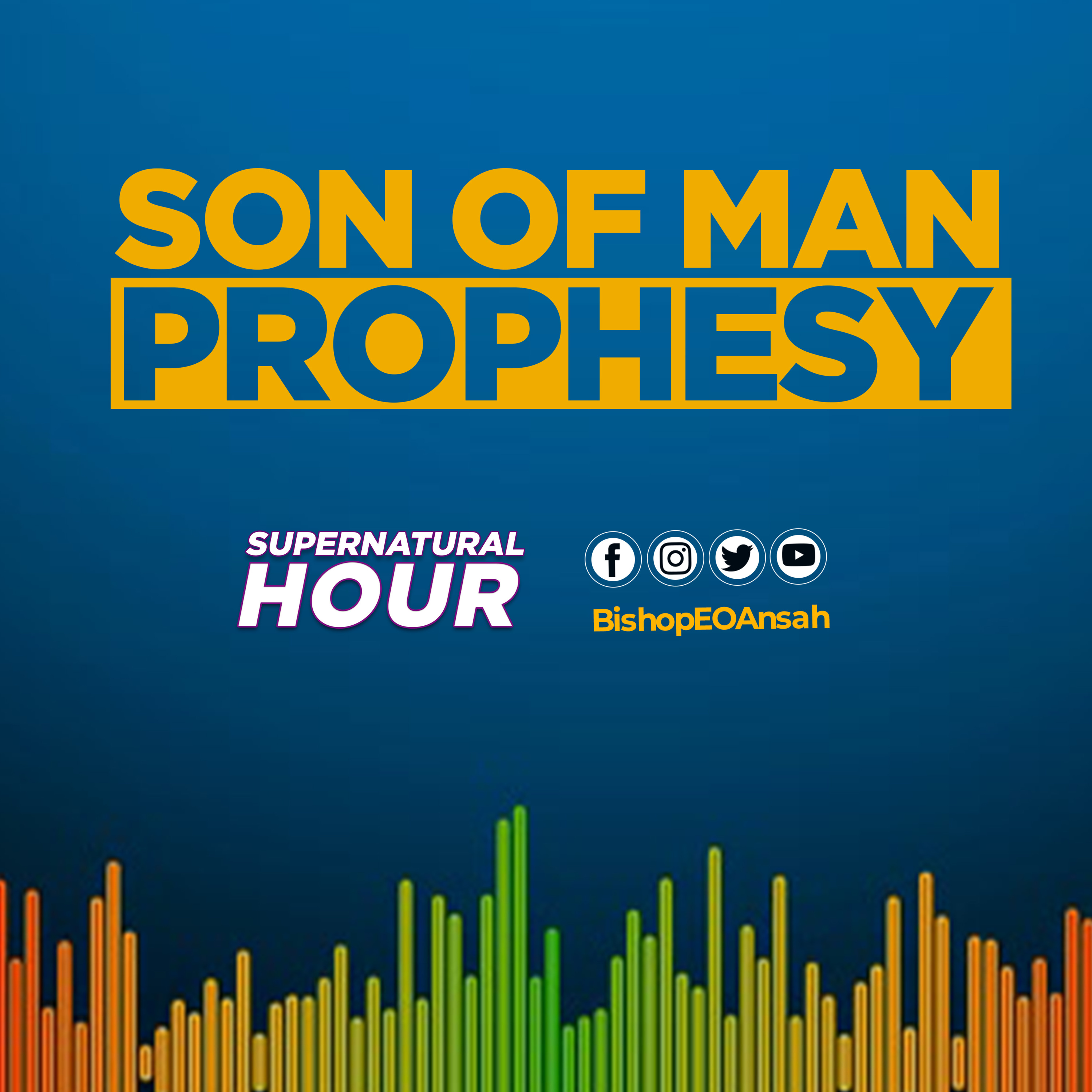 Supernatural Hour with Bishop Dr EO Ansah