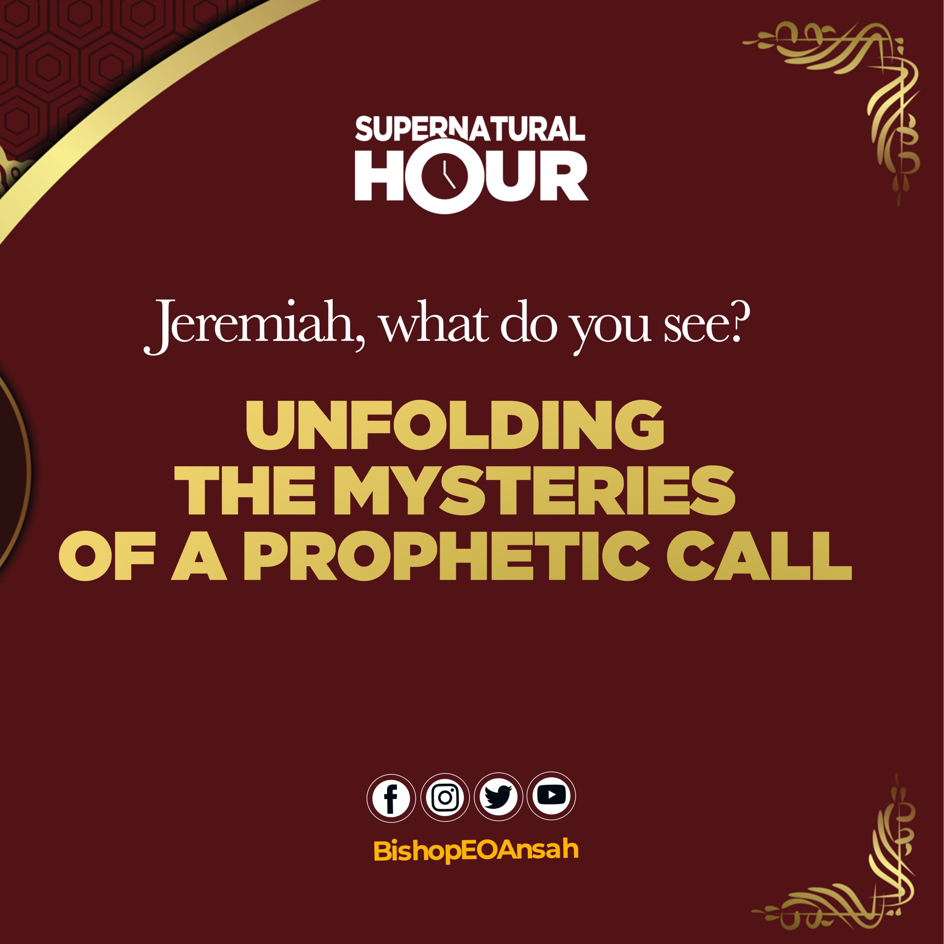 Supernatural Hour with Bishop Dr EO Ansah
