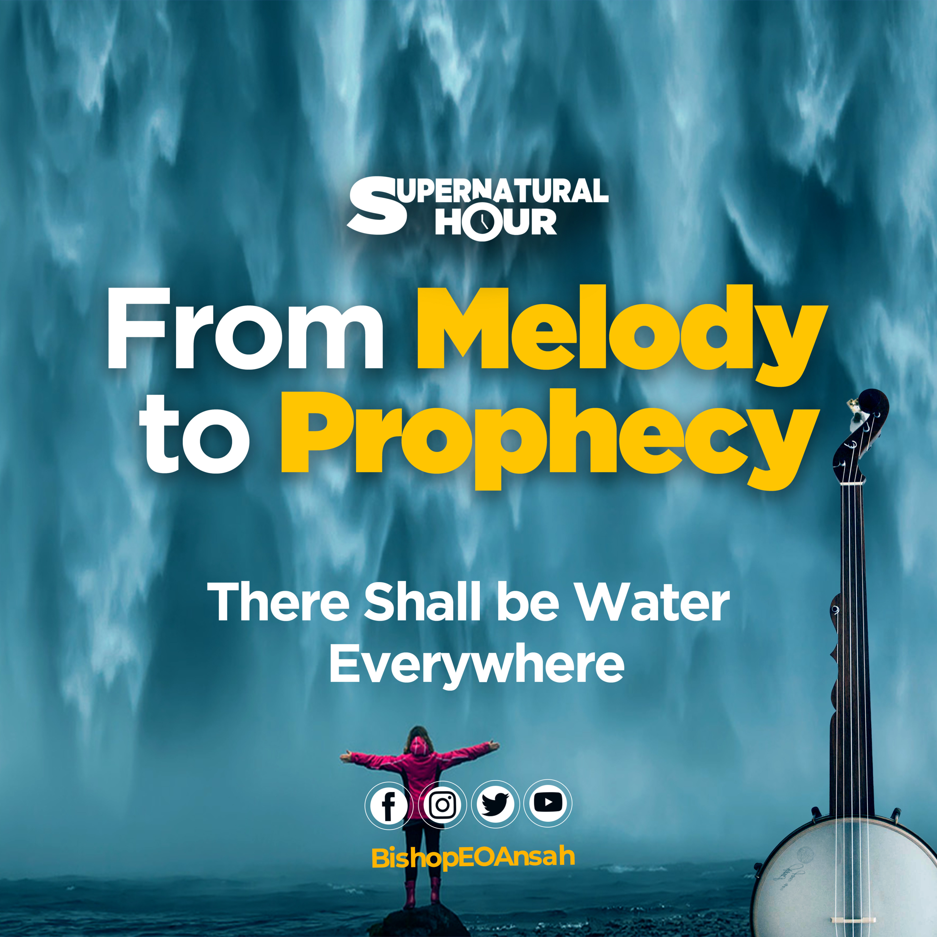 Supernatural Hour with Bishop Dr EO Ansah