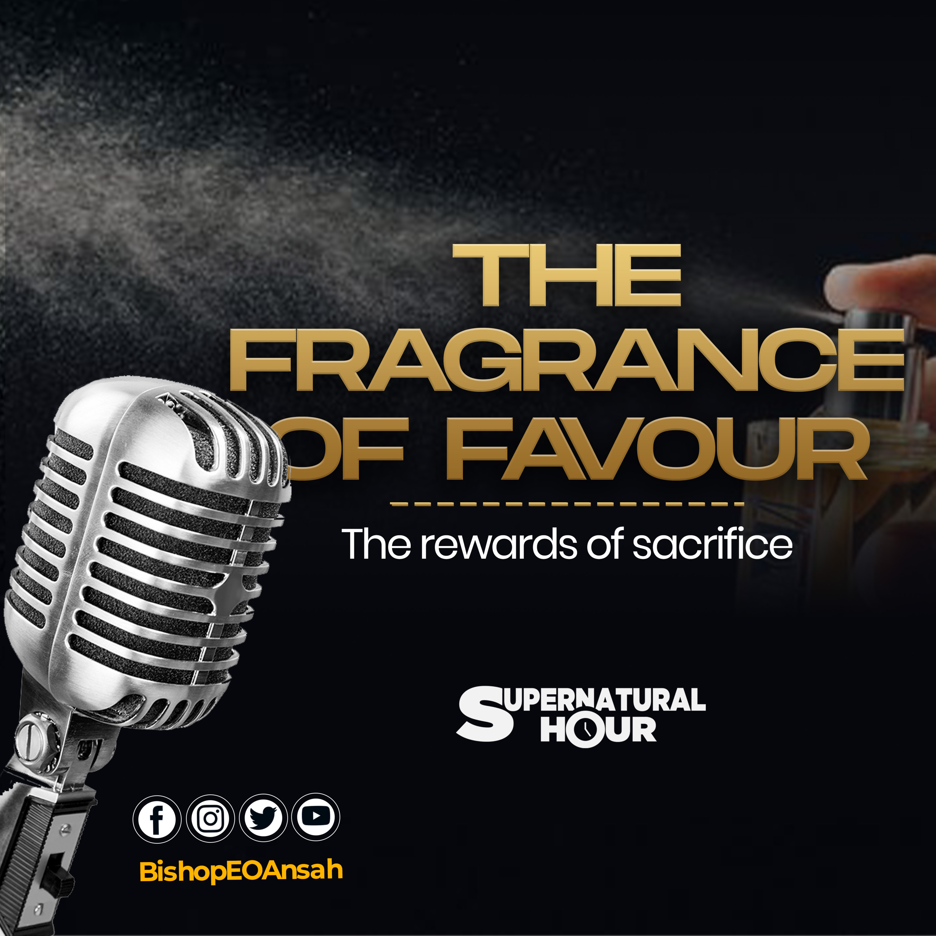 Supernatural Hour with Bishop Dr EO Ansah