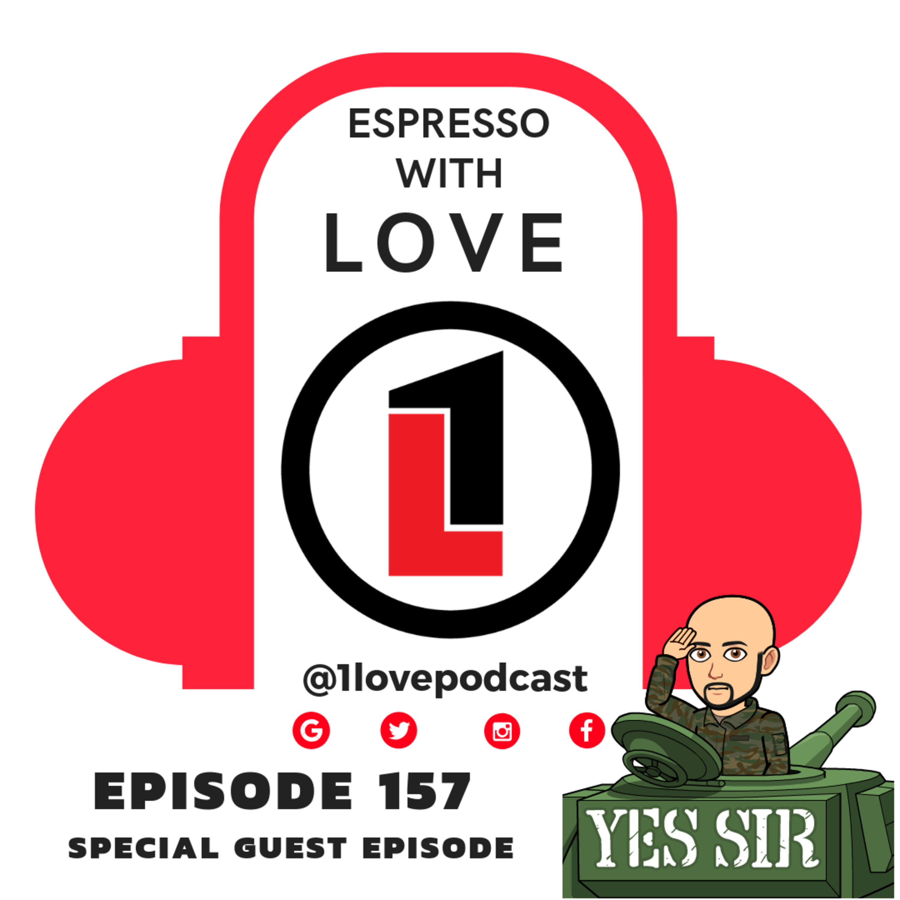 Episode 157 - Espresso With LOVE - @1lovepodcast