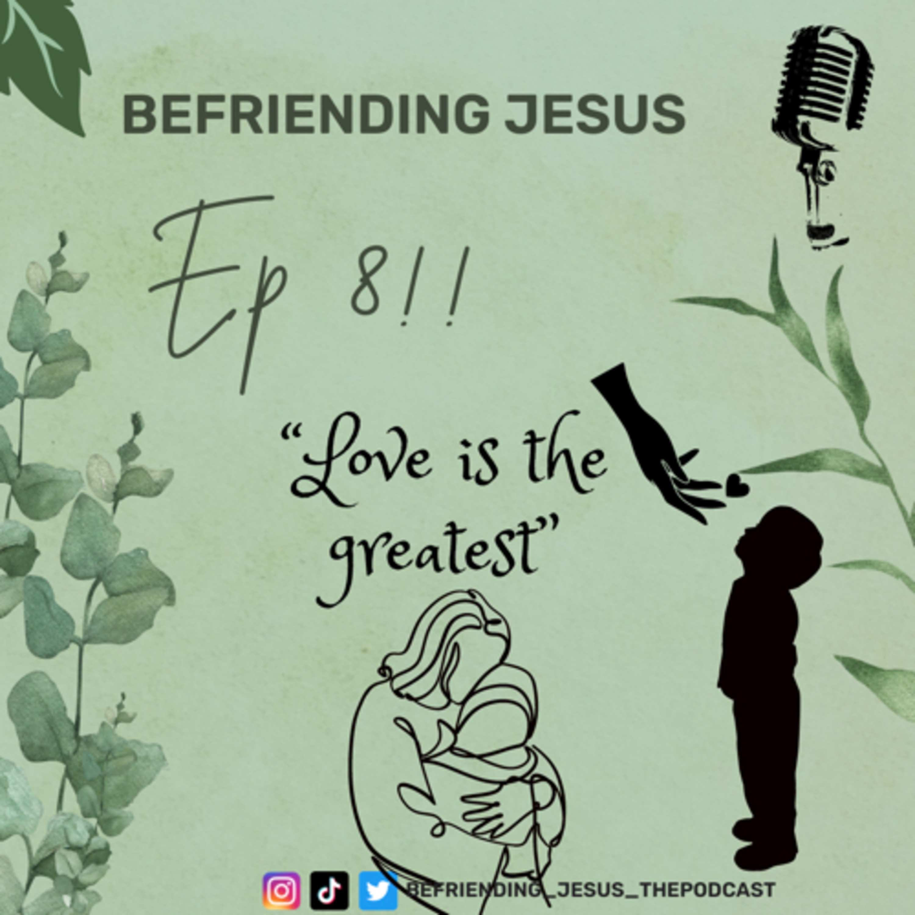 BEFRIENDING JESUS