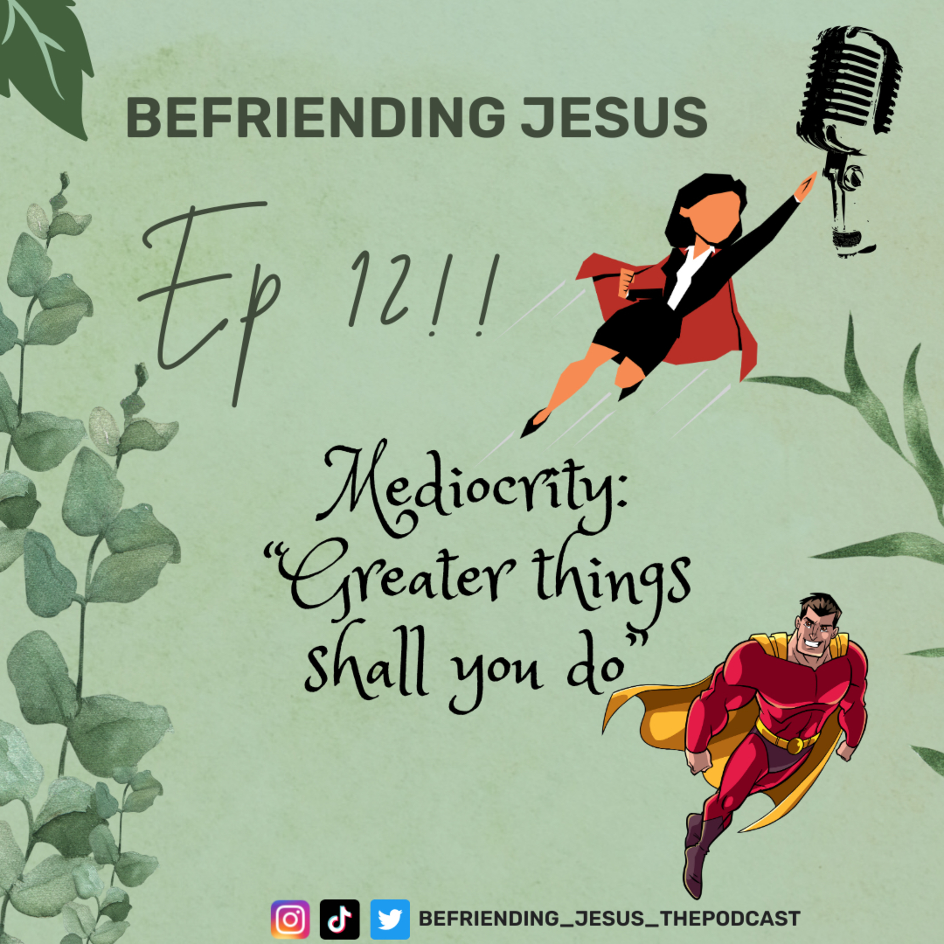 BEFRIENDING JESUS