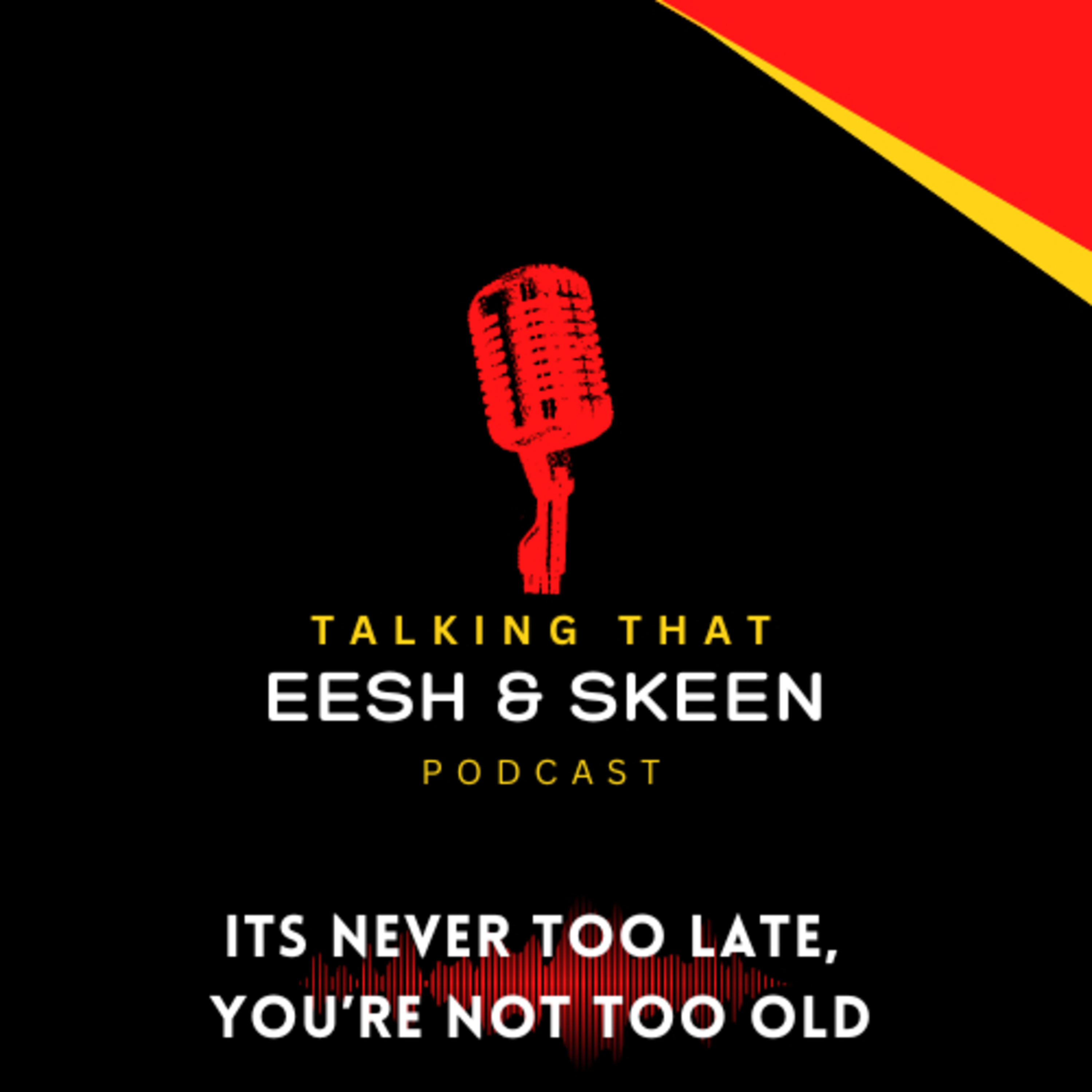 It’s Never Too Late, You’re Not Too Old