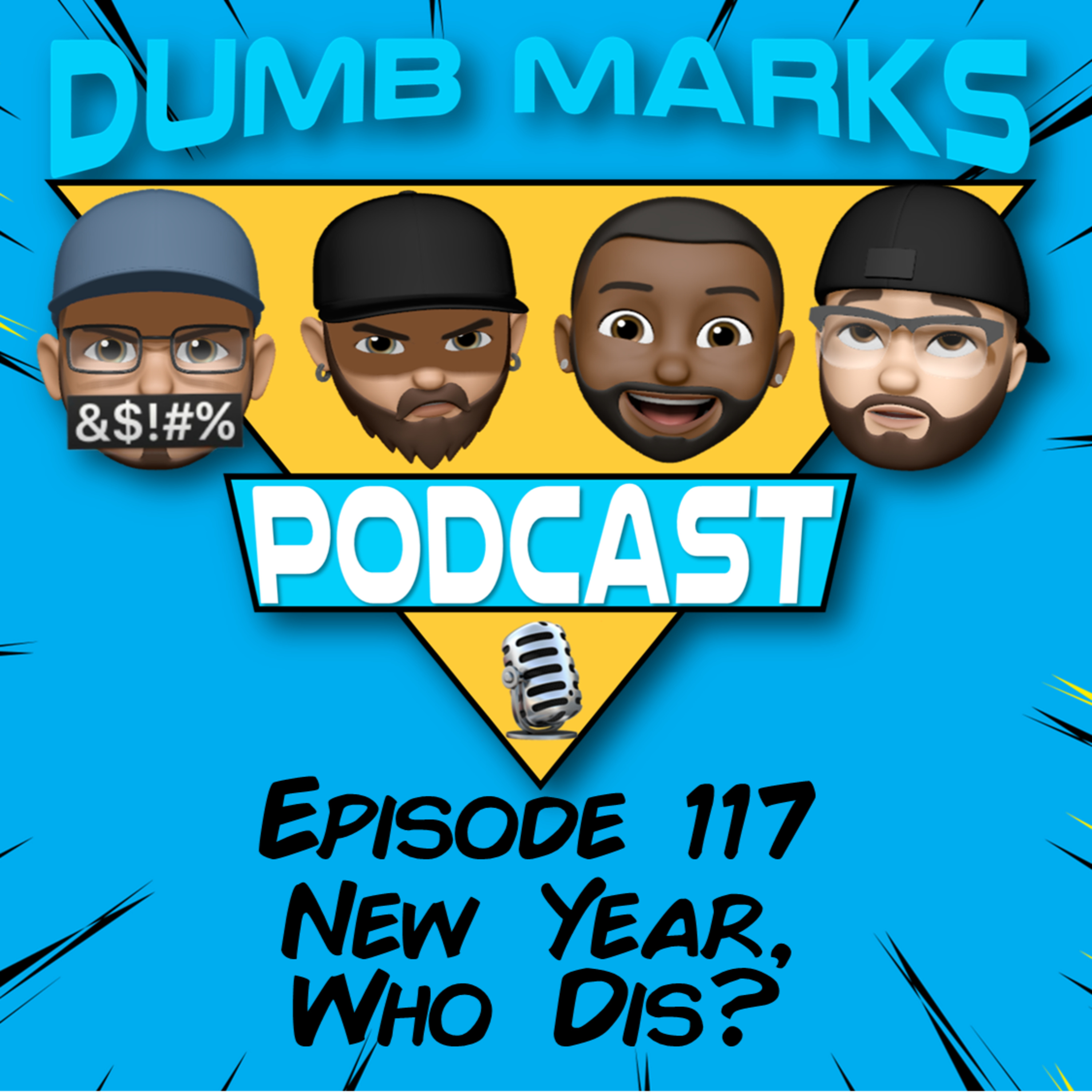 Episode 117 - New Year, Who Dis? episode artwork