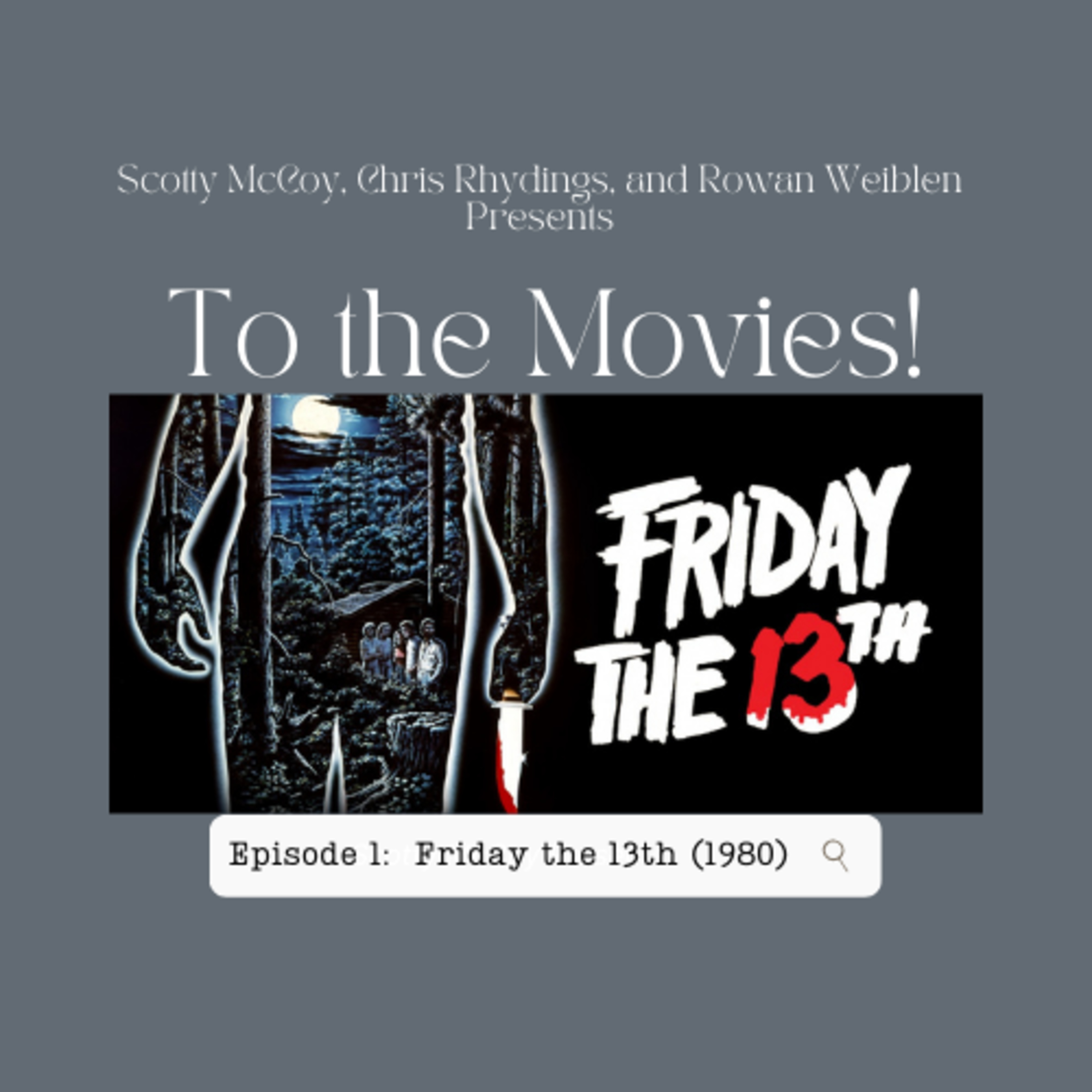 To The Movies!