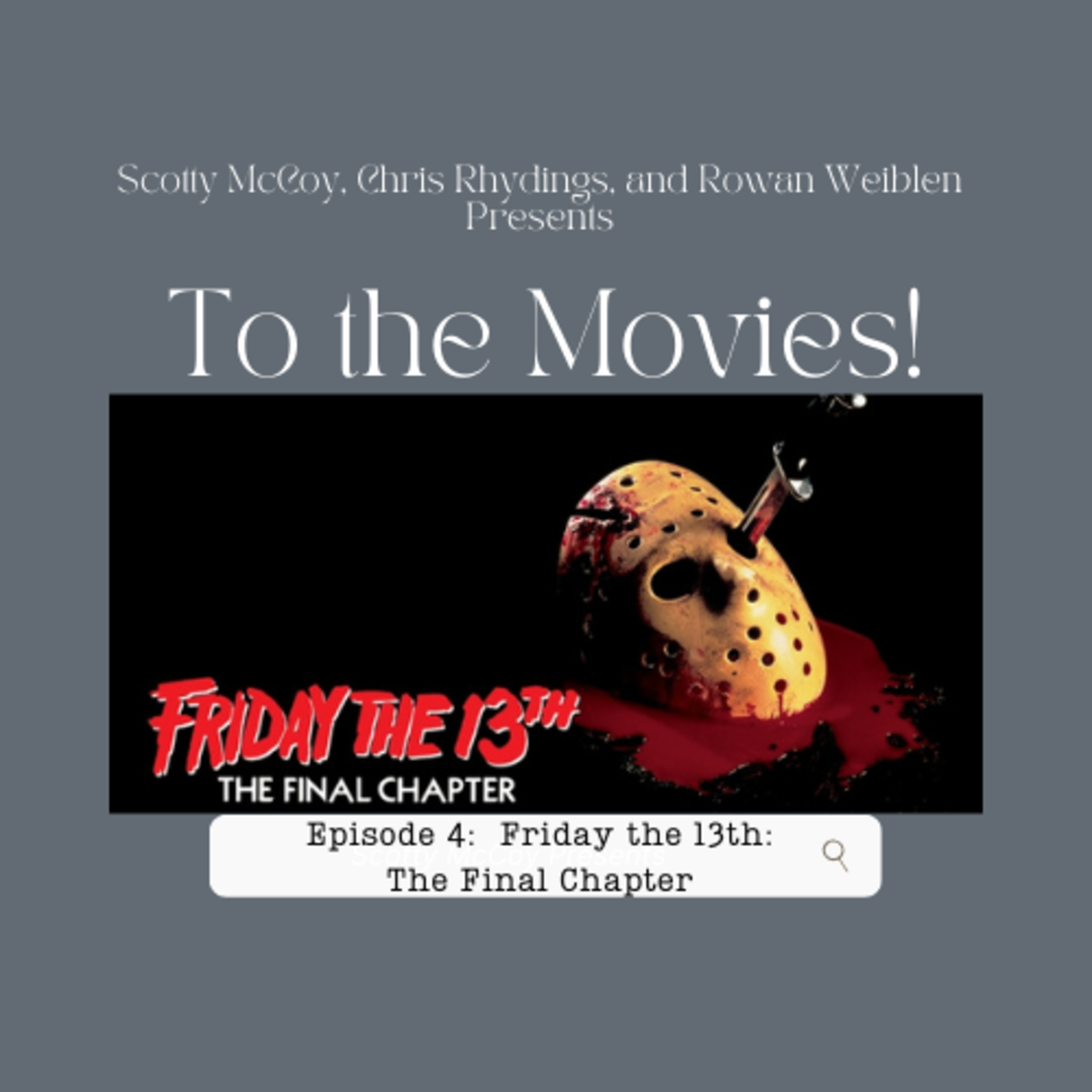 To The Movies!
