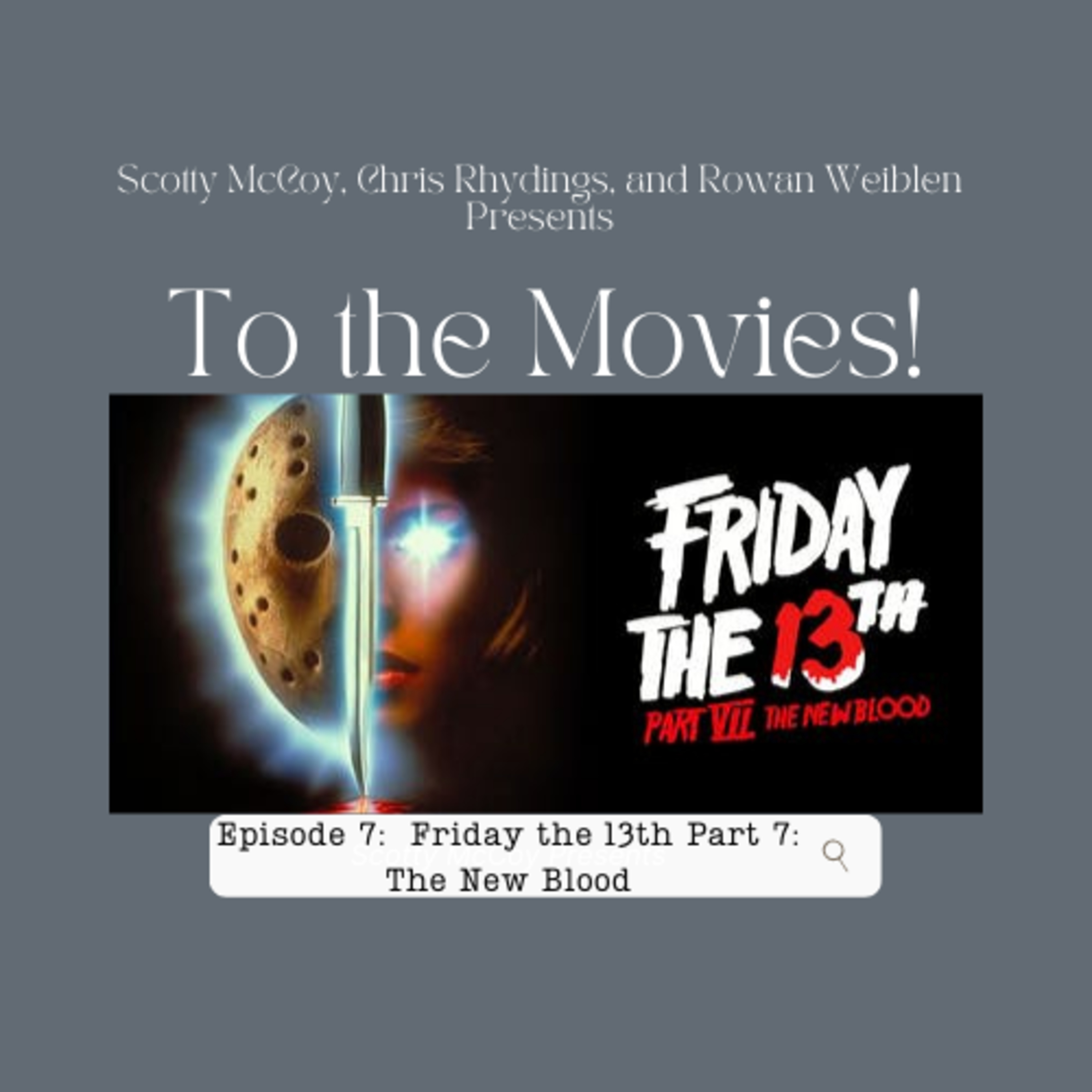 To The Movies!