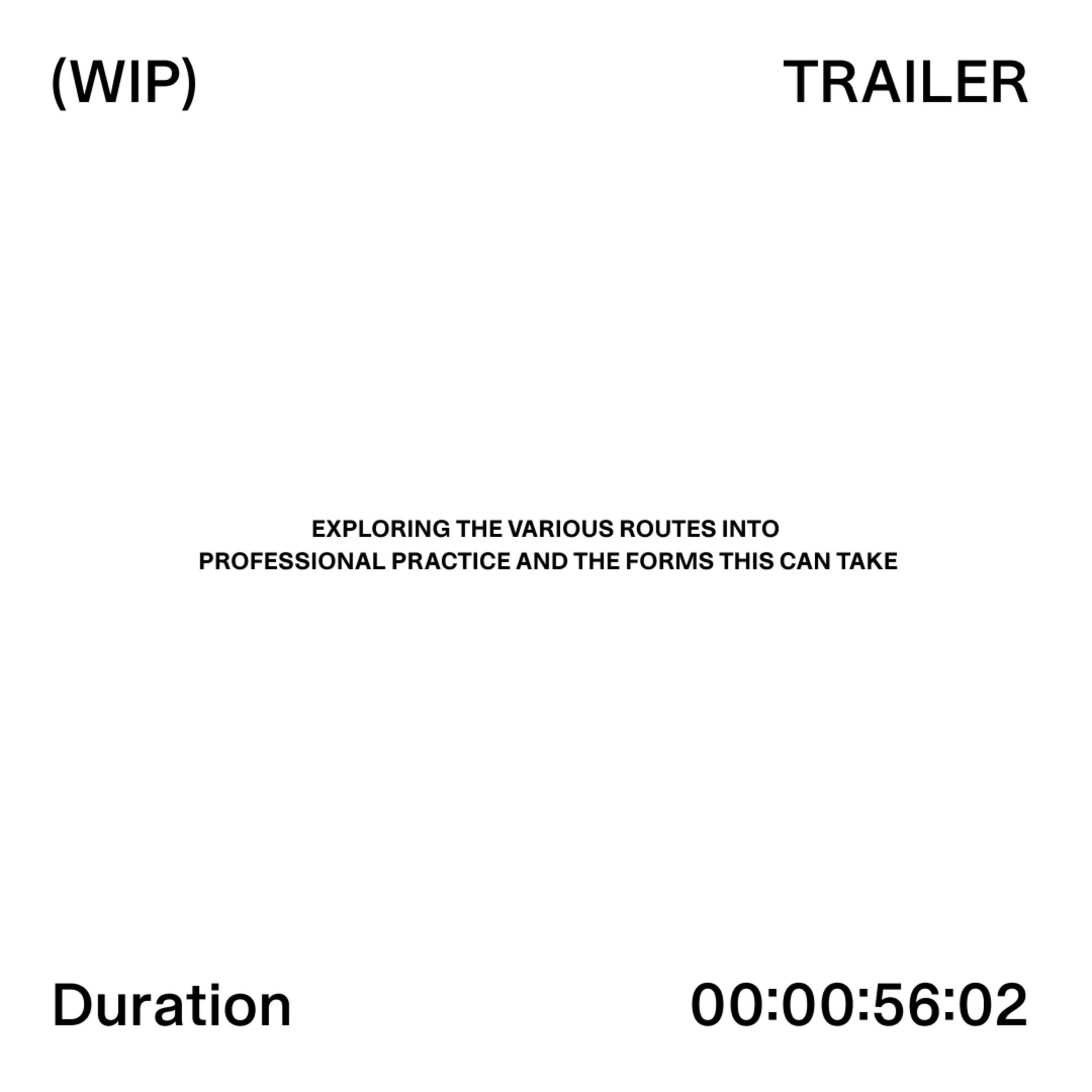 (Ways Into Practice) Trailer