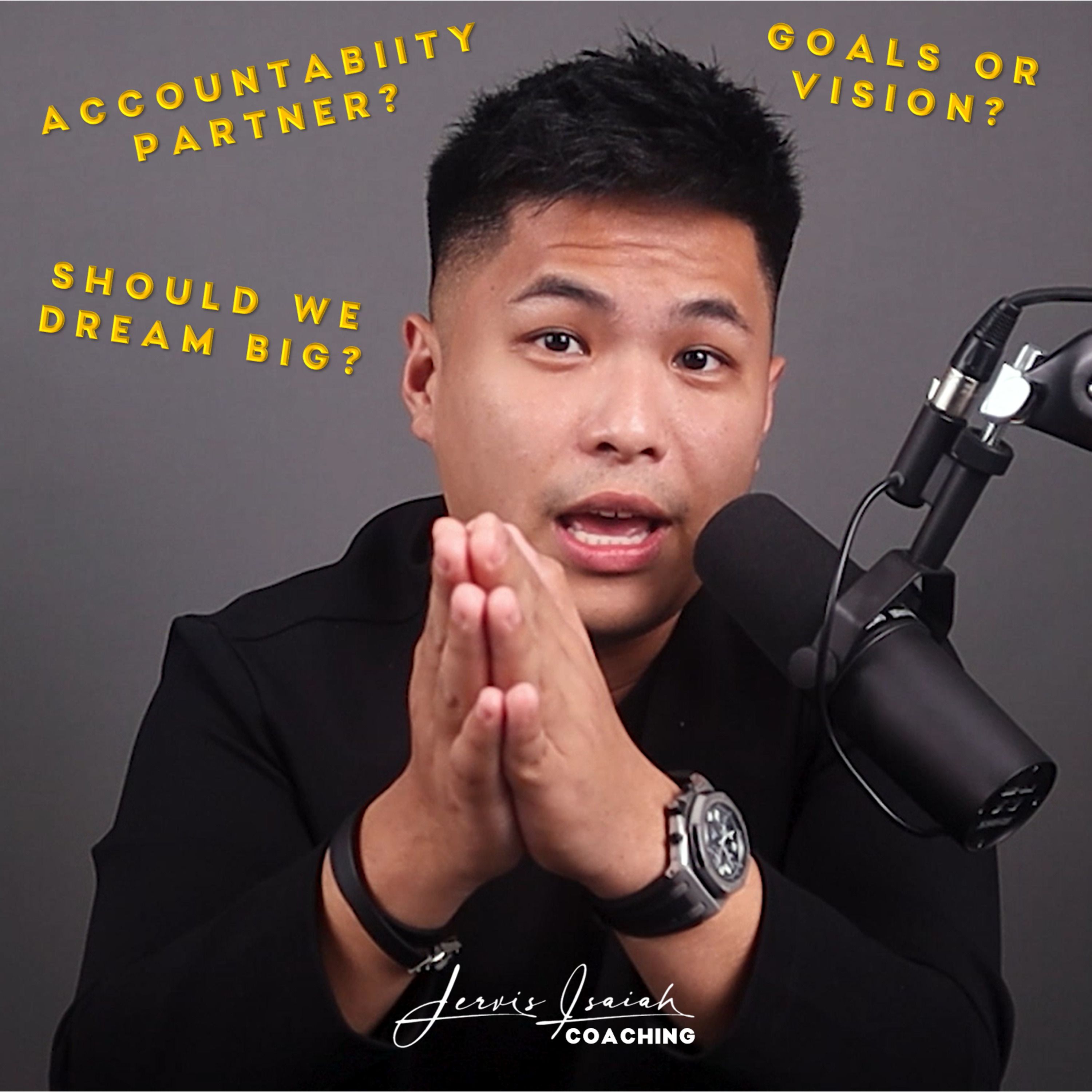 [Coaching with Jervis Isaiah 02] Want to achieve your goals? Listen to this! episode artwork